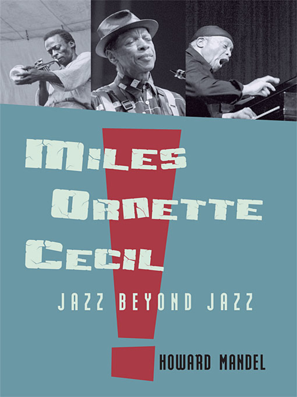 Miles, Ornette, Cecil Jazz Beyond Jazz 1st Edition â€“ PDF/EPUB Version Downloadable