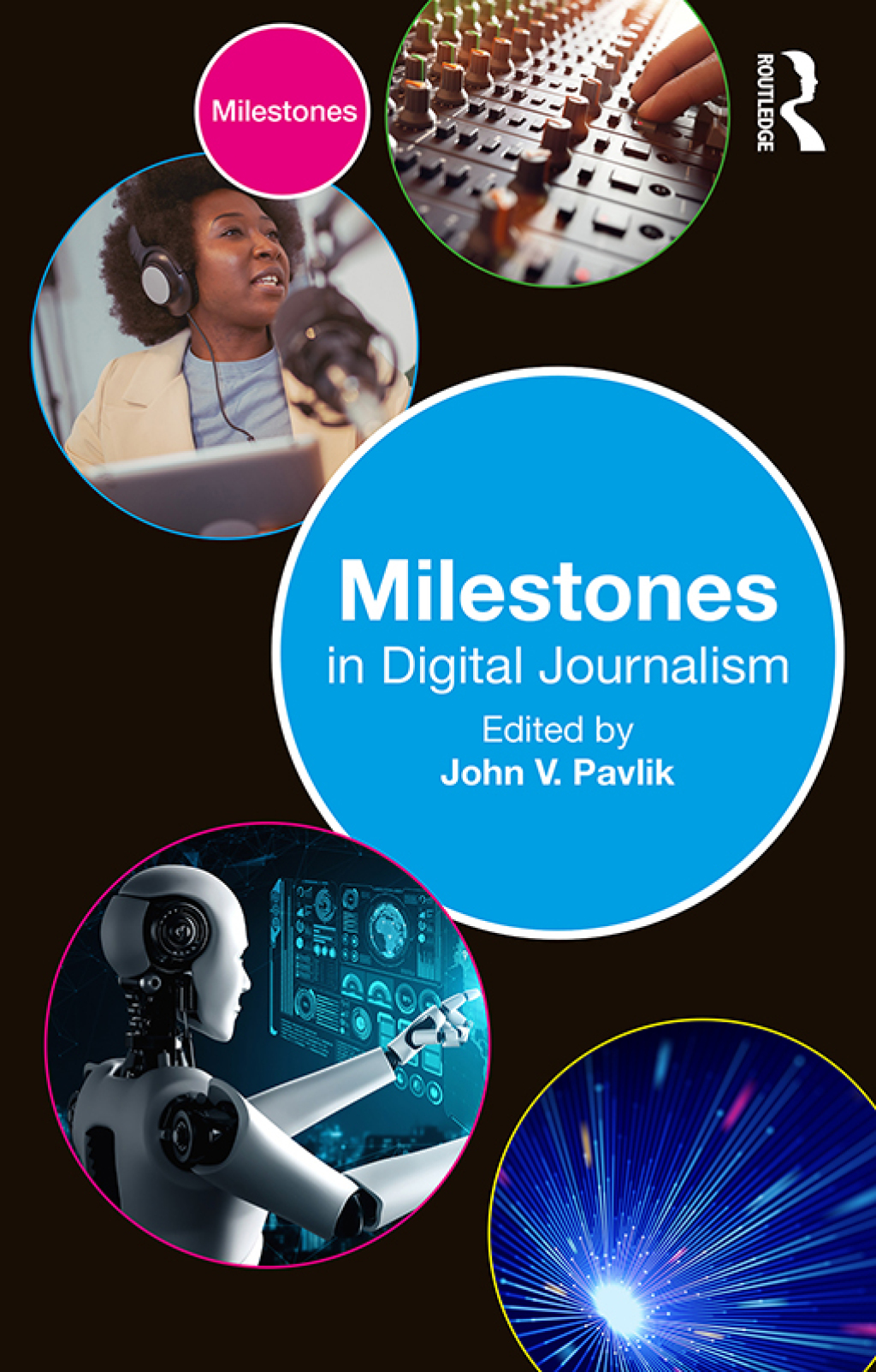 Milestones in Digital Journalism 1st Edition â€“ PDF/EPUB Version Downloadable
