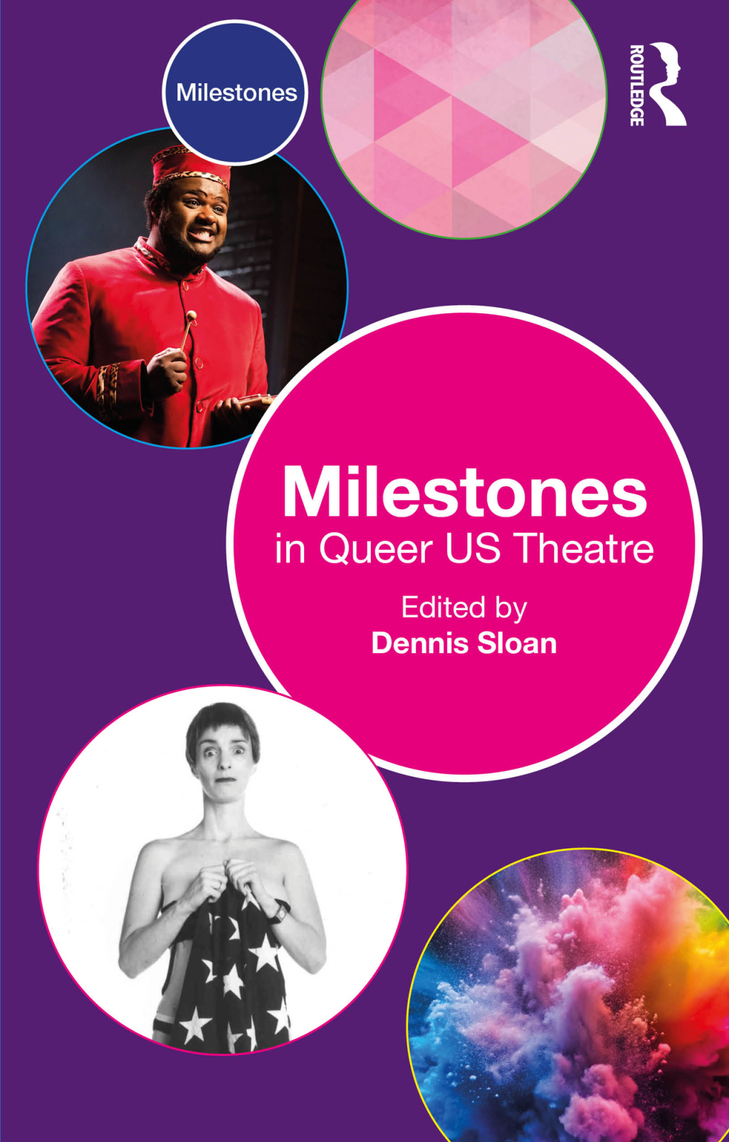 Milestones in Queer US Theatre 1st Edition â€“ PDF/EPUB Version Downloadable