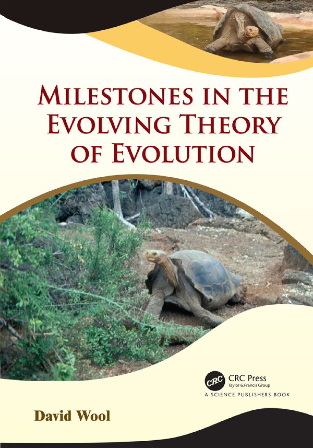 Milestones in the Evolving Theory of Evolution 1st Edition â€“ PDF/EPUB Version Downloadable