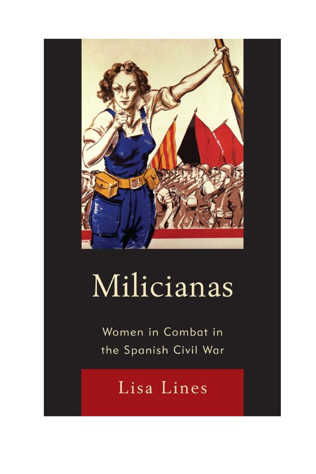 Milicianas Women in Combat in the Spanish Civil War 1st Edition â€“ PDF/EPUB Version Downloadable