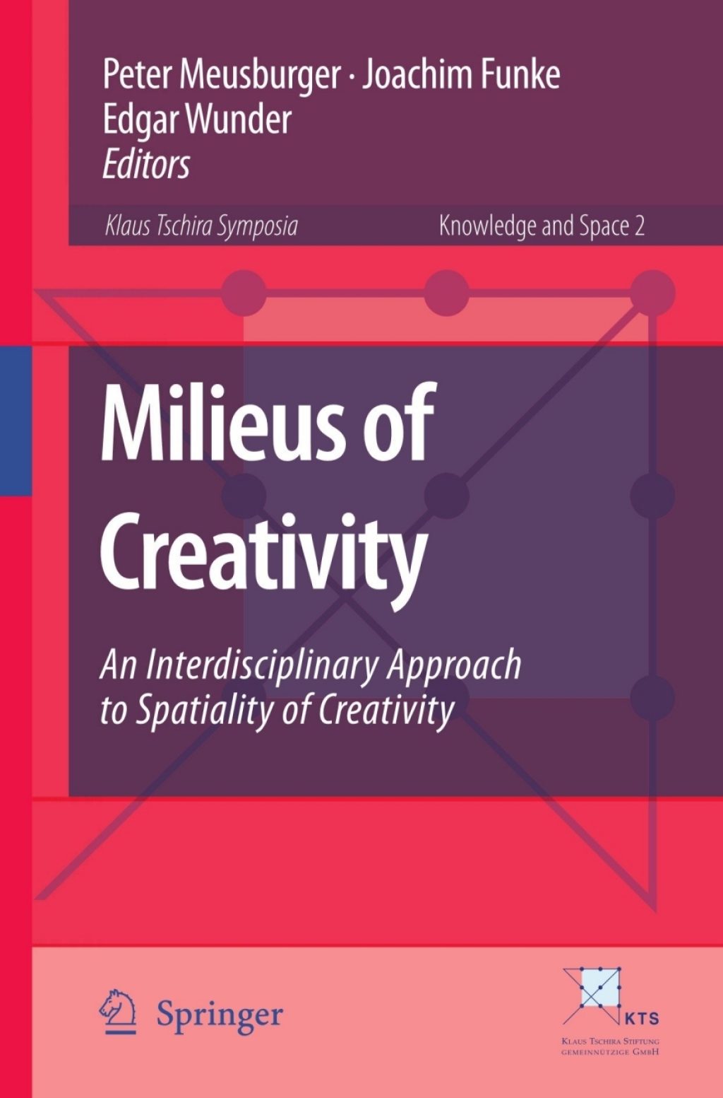 Milieus of Creativity An Interdisciplinary Approach to Spatiality of Creativity 1st Edition â€“ PDF/EPUB Version Downloadable