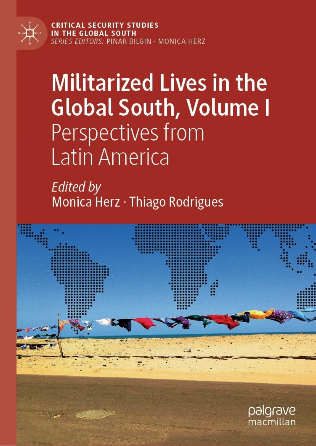 Militarized Lives in the Global South, Volume I Perspectives from Latin America  â€“ PDF/EPUB Version Downloadable