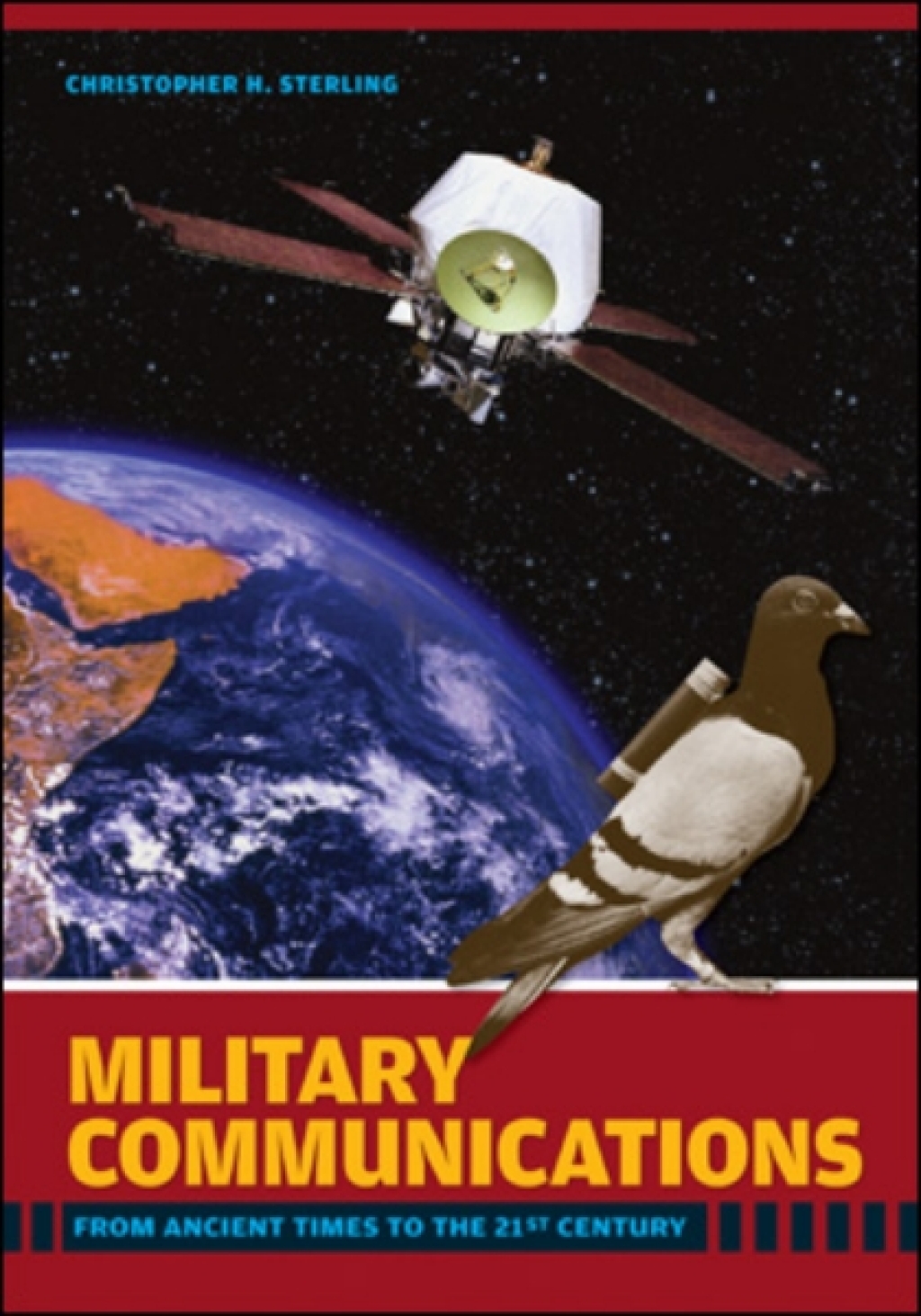 Military Communications From Ancient Times to the 21st Century 1st Edition â€“ PDF/EPUB Version Downloadable