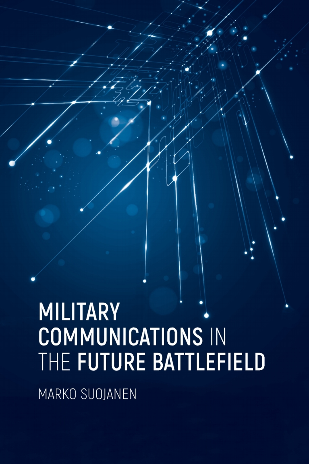 Military Communications in the Future Battlefield 1st Edition â€“ PDF/EPUB Version Downloadable