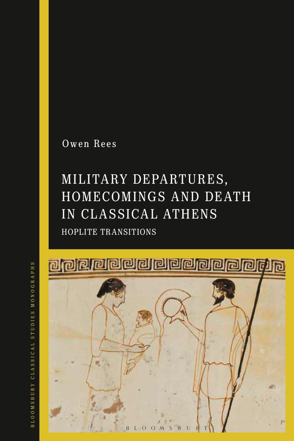 Military Departures, Homecomings and Death in Classical Athens Hoplite Transitions 1st Edition - (PDF/EPUB Version)