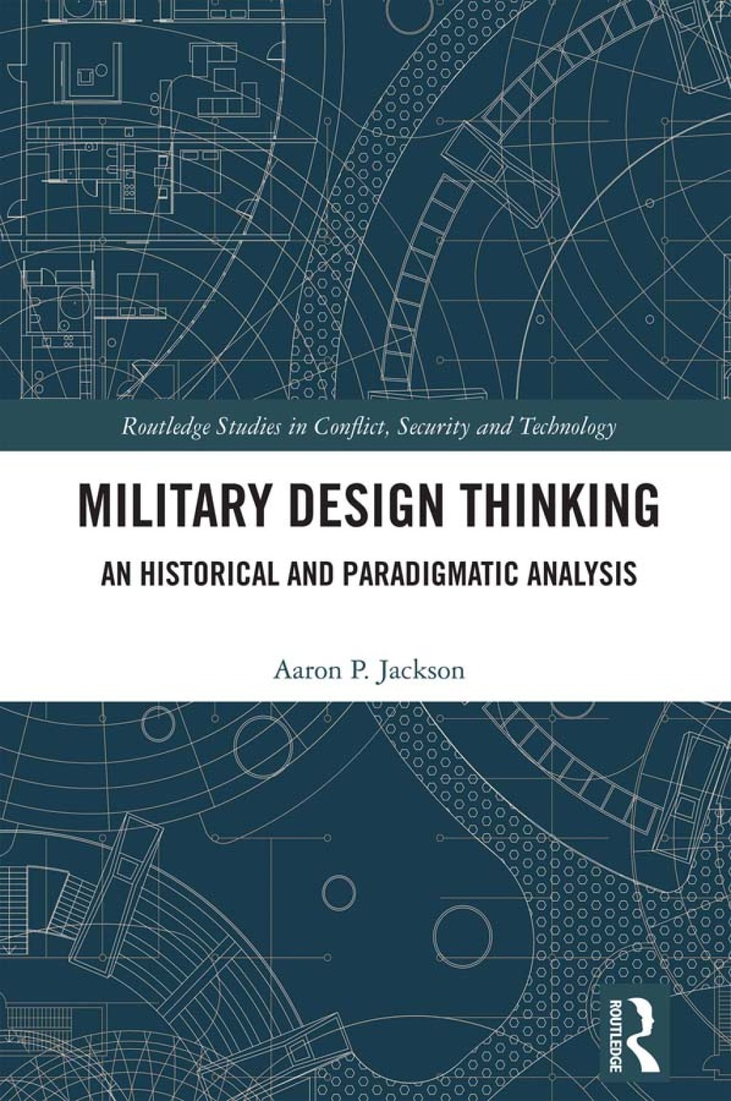 Military Design Thinking An Historical and Paradigmatic Analysis 1st Edition â€“ PDF/EPUB Version Downloadable