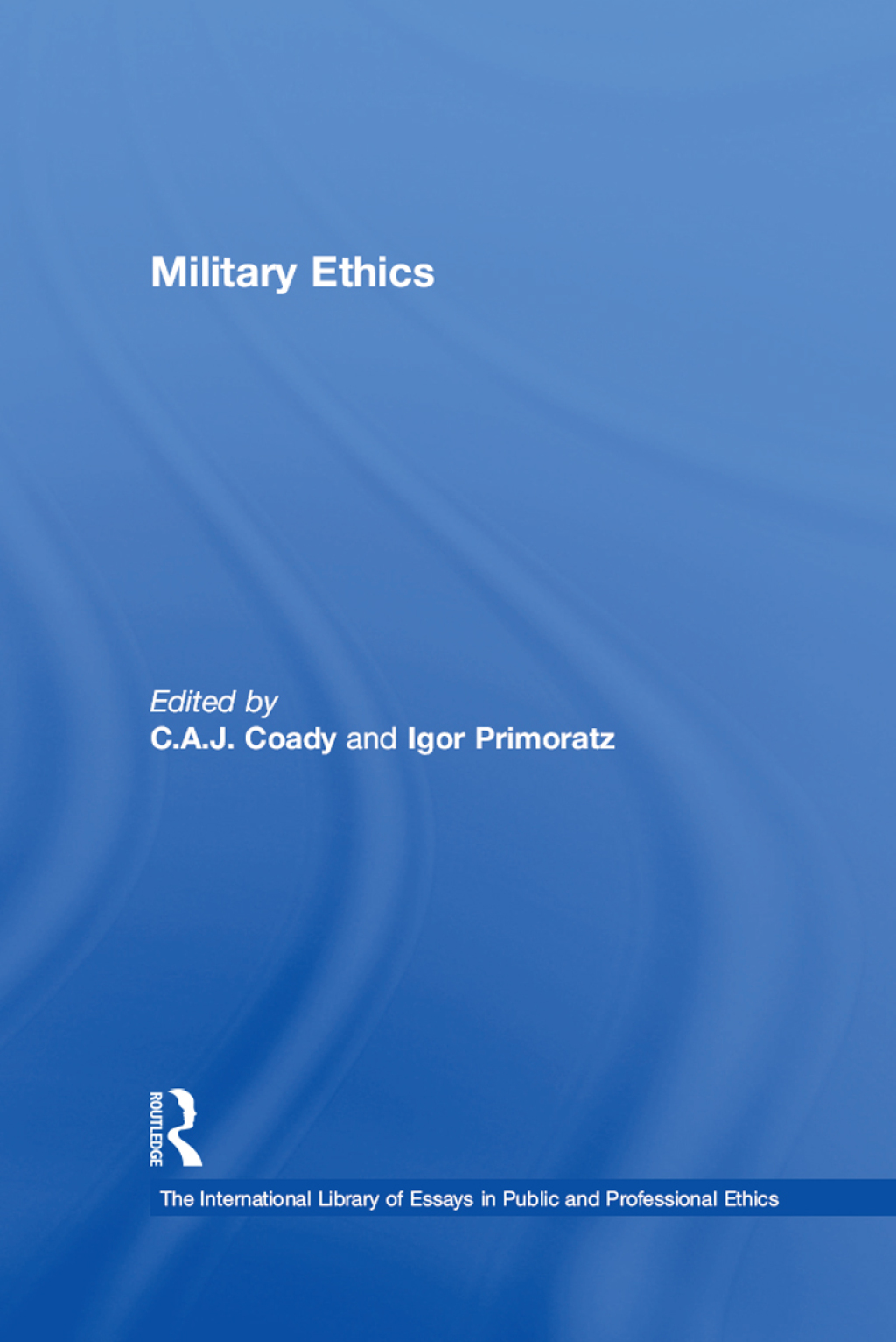 Military Ethics 1st Edition â€“ PDF/EPUB Version Downloadable