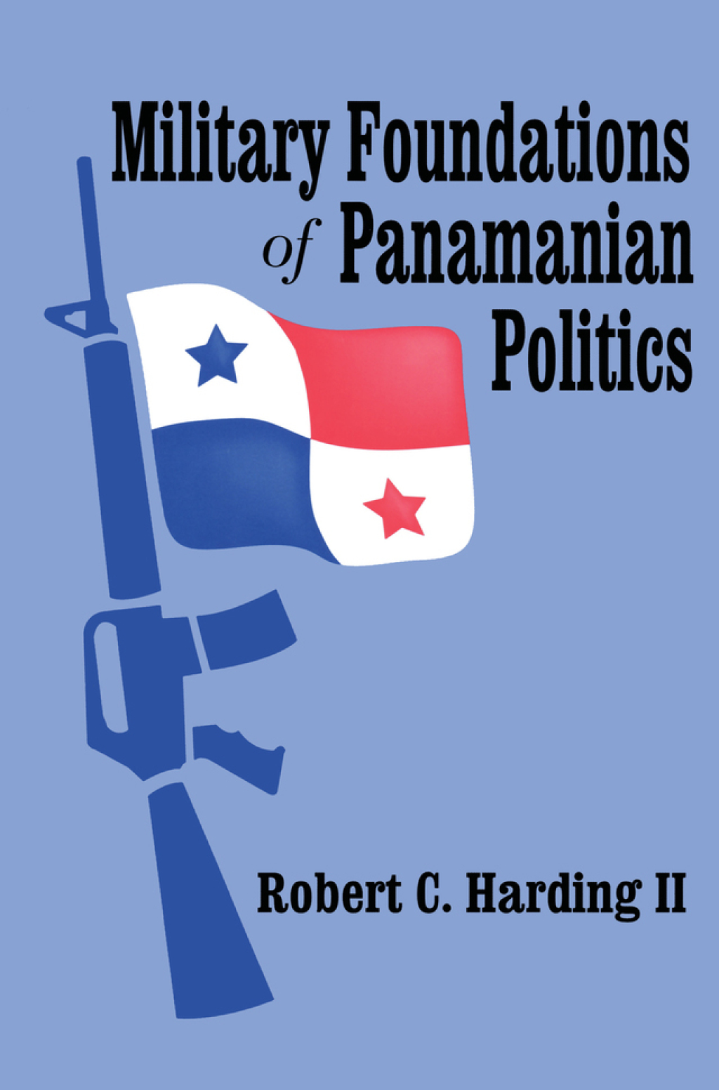 Military Foundations of Panamanian Politics 1st Edition â€“ PDF/EPUB Version Downloadable