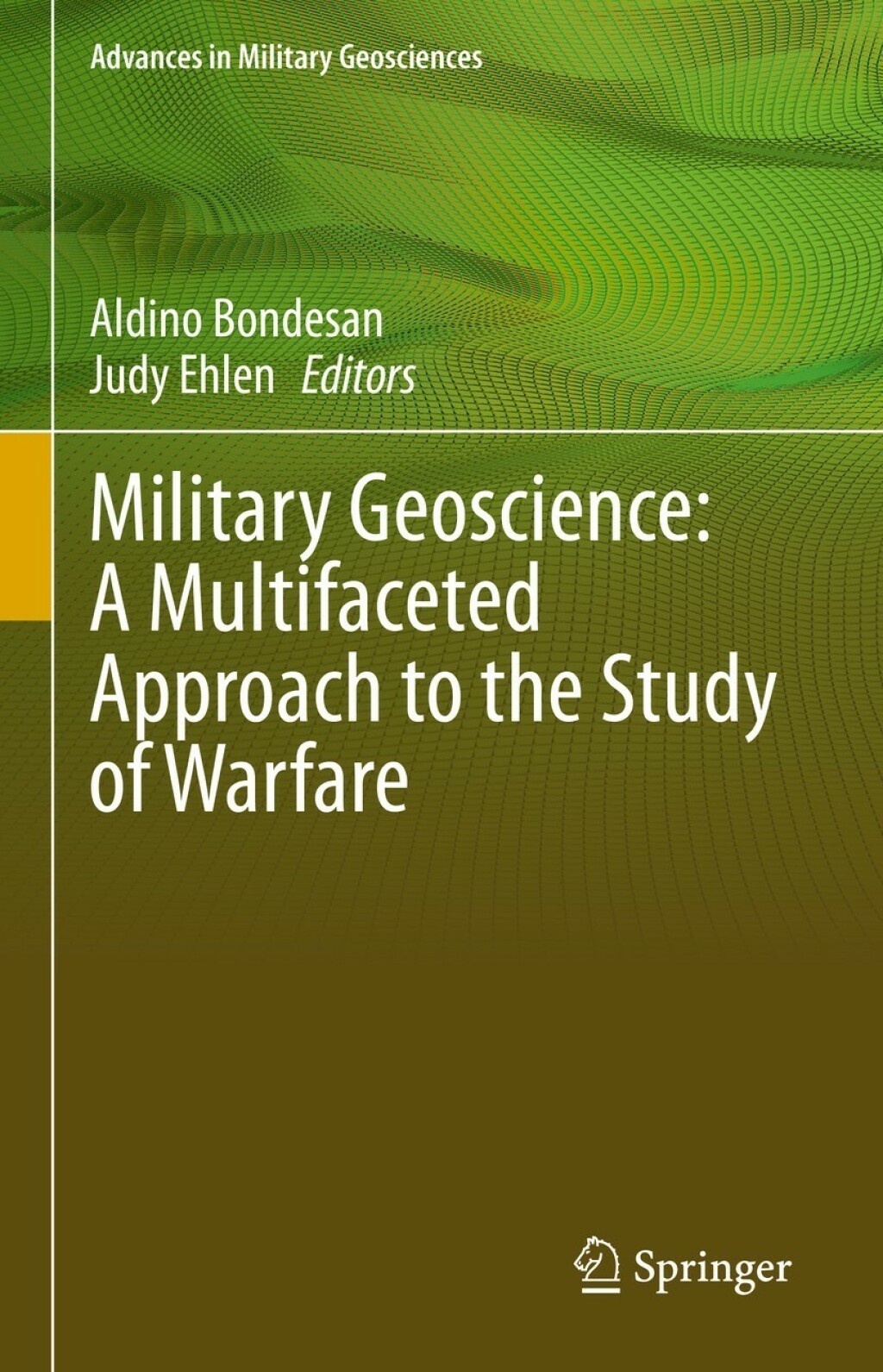 Military Geoscience: A Multifaceted Approach to the Study of Warfare  â€“ PDF/EPUB Version Downloadable