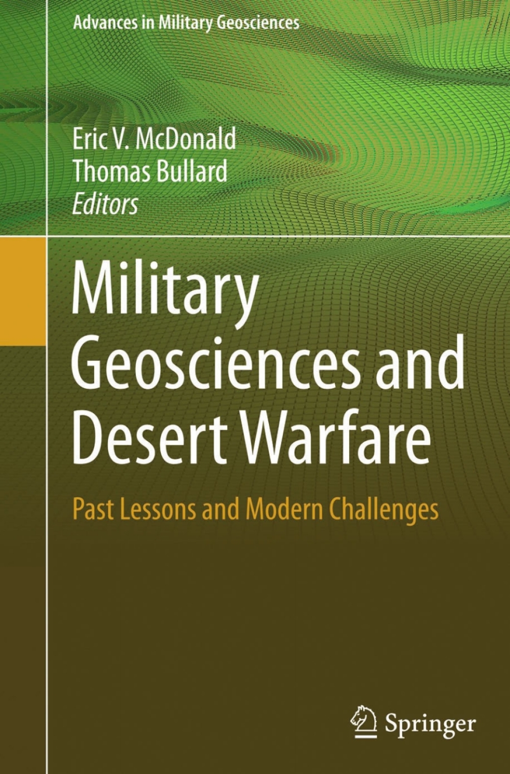 Military Geosciences and Desert Warfare Past Lessons and Modern Challenges  â€“ PDF/EPUB Version Downloadable