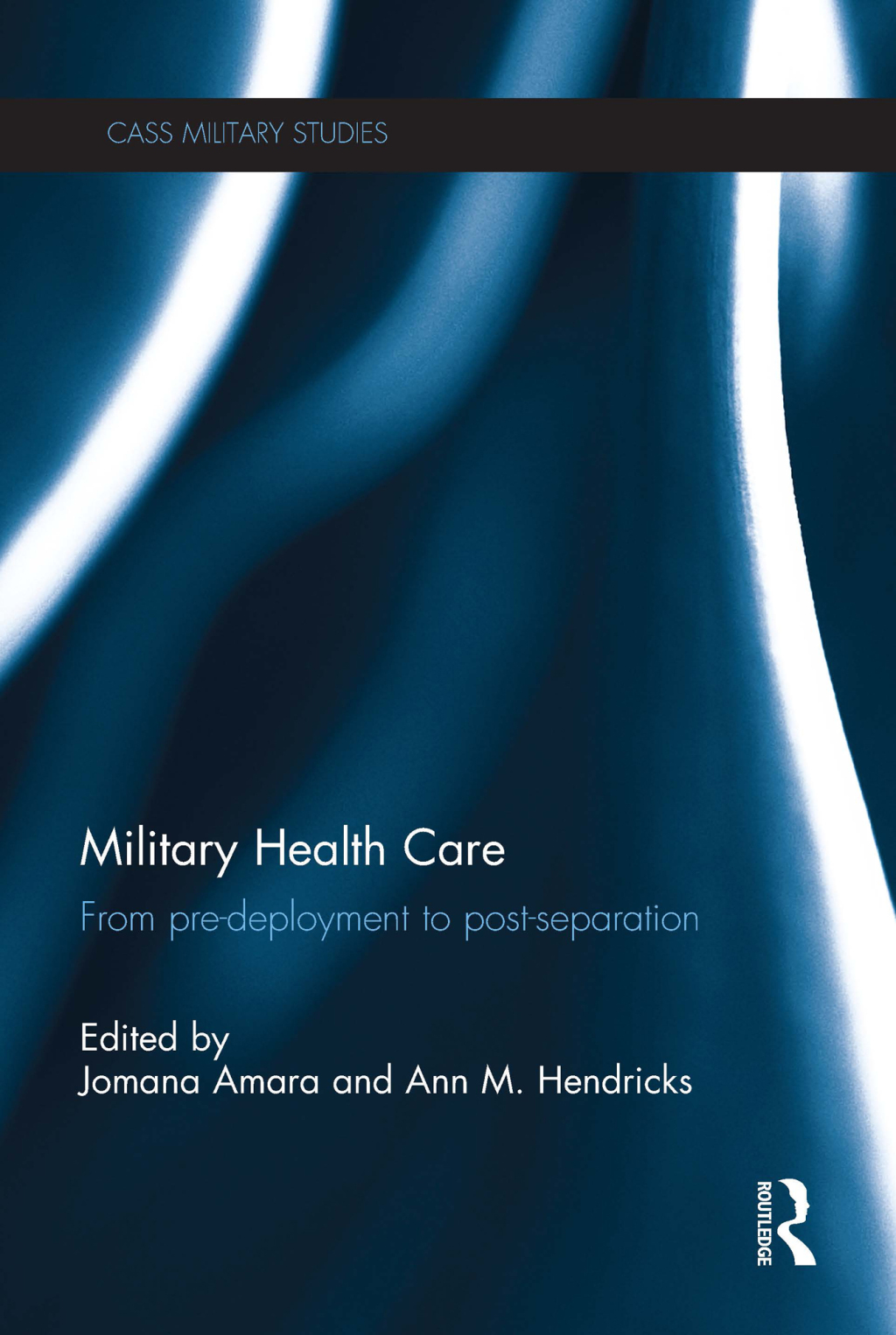 Military Health Care From Pre-Deployment to Post-Separation 1st Edition â€“ PDF/EPUB Version Downloadable