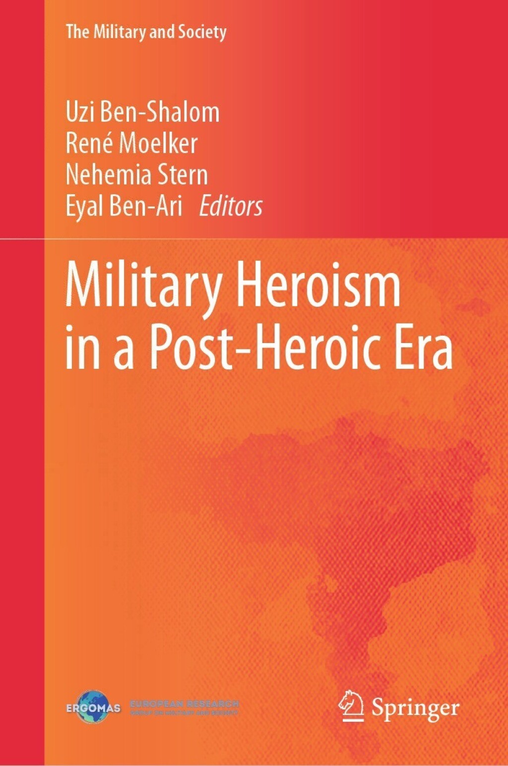 Military Heroism in a Post-Heroic Era  â€“ PDF/EPUB Version Downloadable