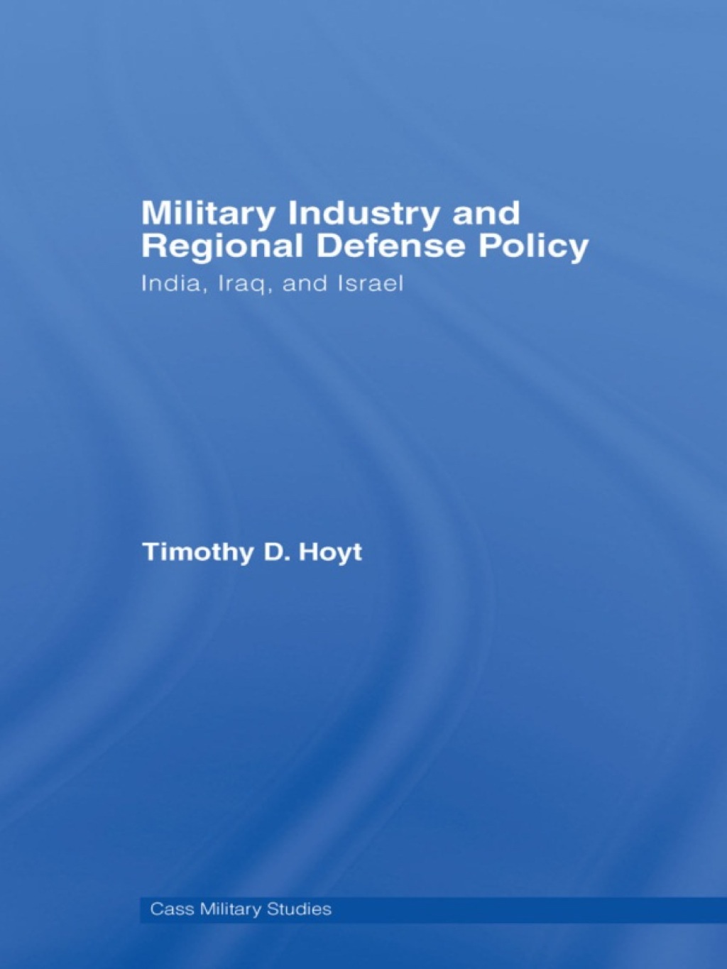 Military Industry and Regional Defense Policy India, Iraq and Israel 1st Edition – PDF/EPUB Version Downloadable Military Industry and Regional Defense Policy India, Iraq and Israel 1st Edition – PDF/EPUB Version Downloadable - Image 1