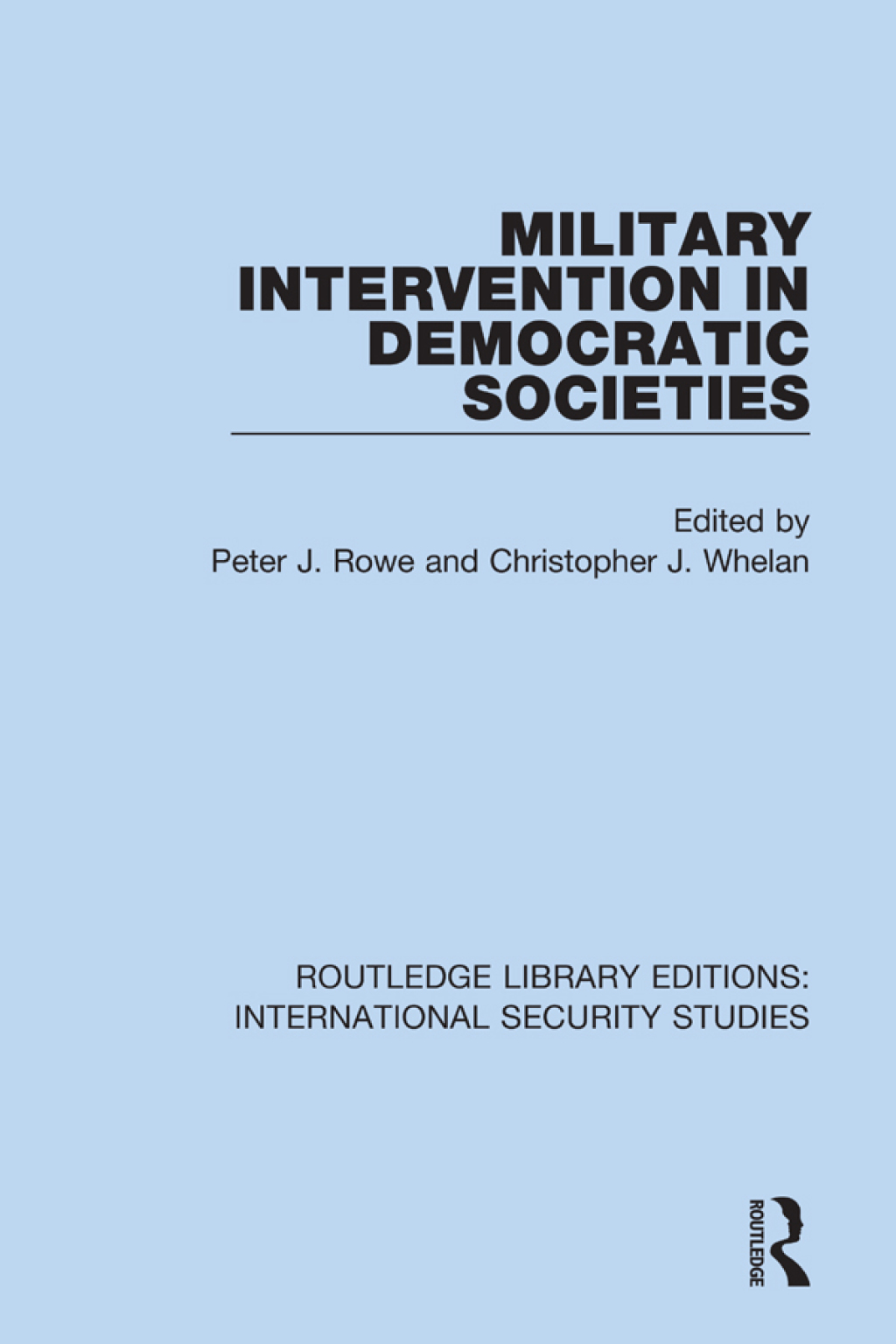 Military Intervention in Democratic Societies 1st Edition â€“ PDF/EPUB Version Downloadable