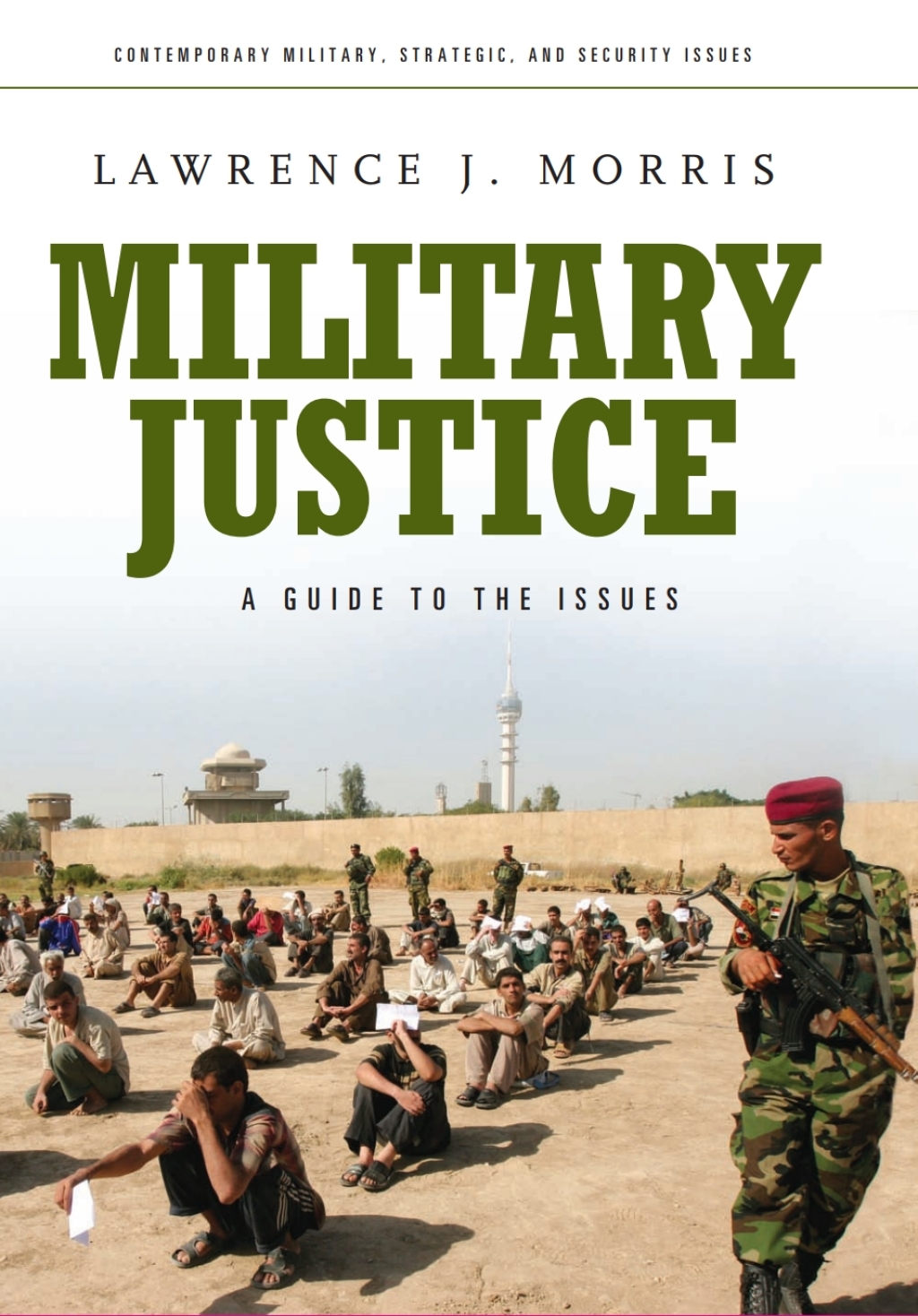 Military Justice A Guide to the Issues 1st Edition â€“ PDF/EPUB Version Downloadable