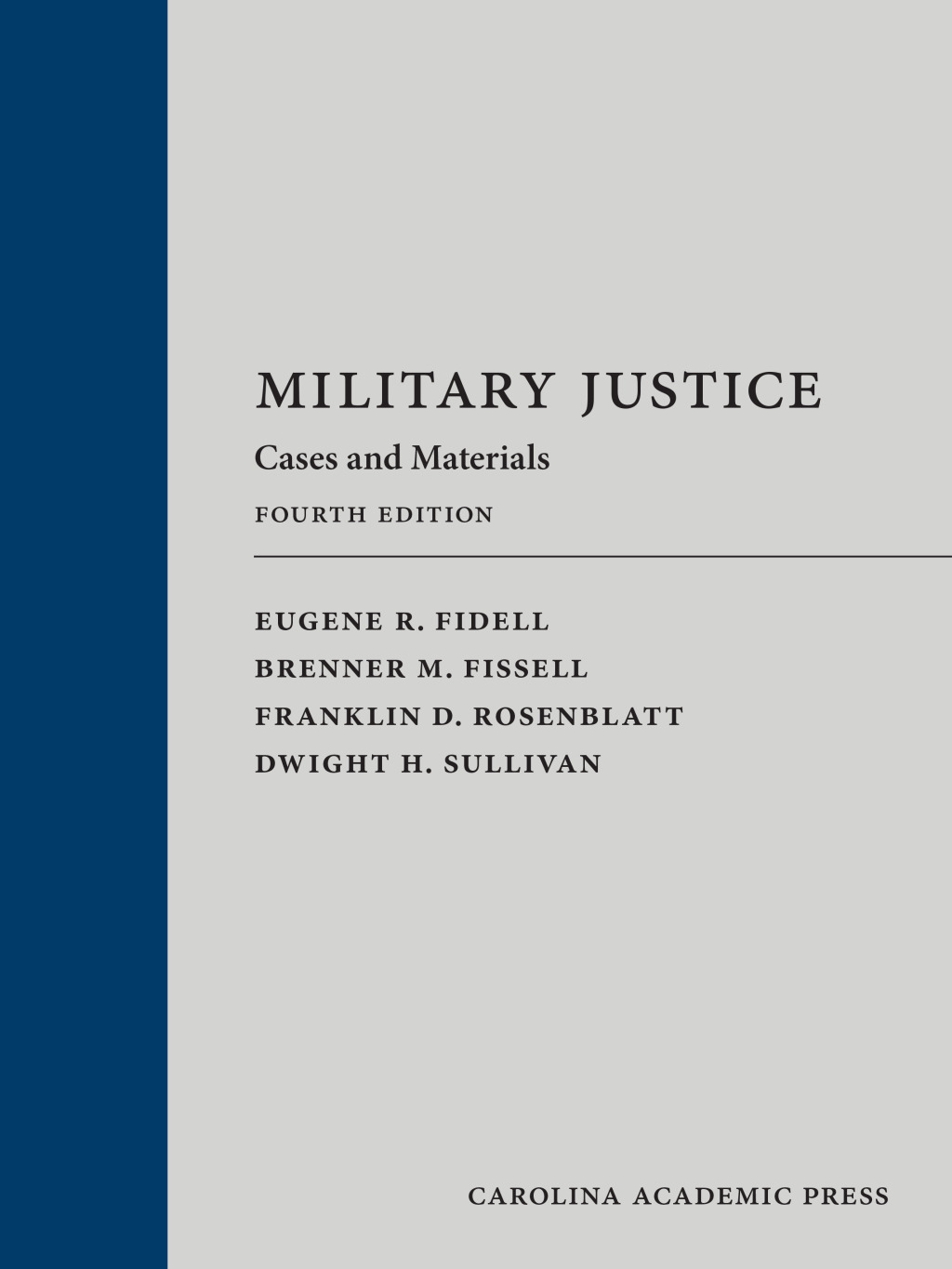 Military Justice: Cases and Materials 4th Edition â€“ PDF/EPUB Version Downloadable