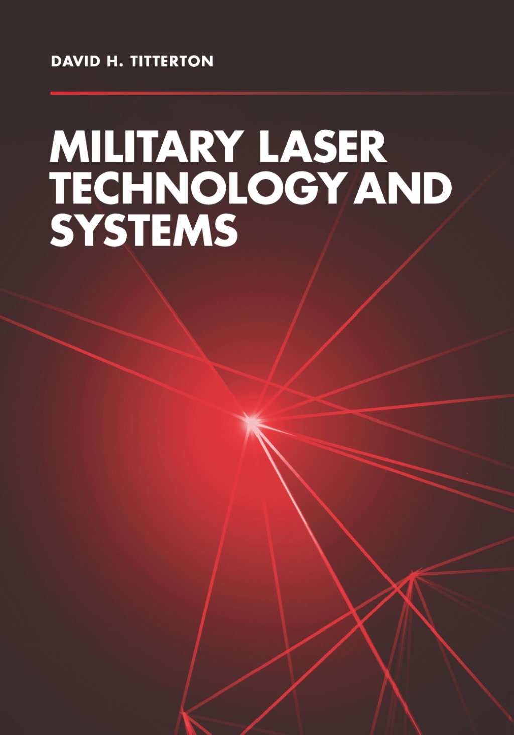 Military Laser Technology and Systems 1st Edition â€“ PDF/EPUB Version Downloadable