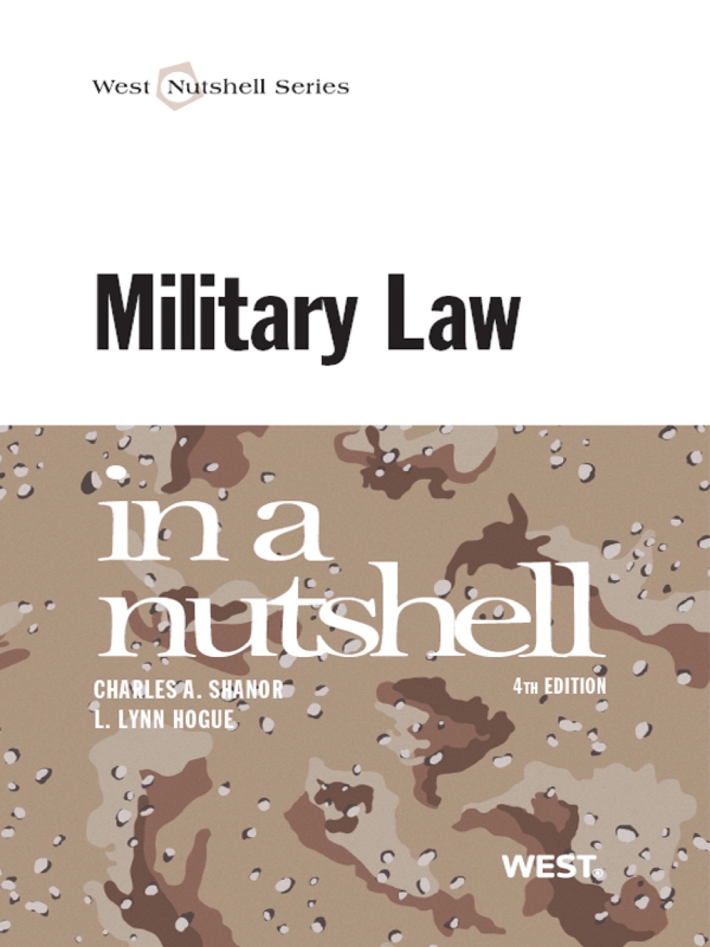 Military Law in a Nutshell 4th Edition â€“ PDF/EPUB Version Downloadable
