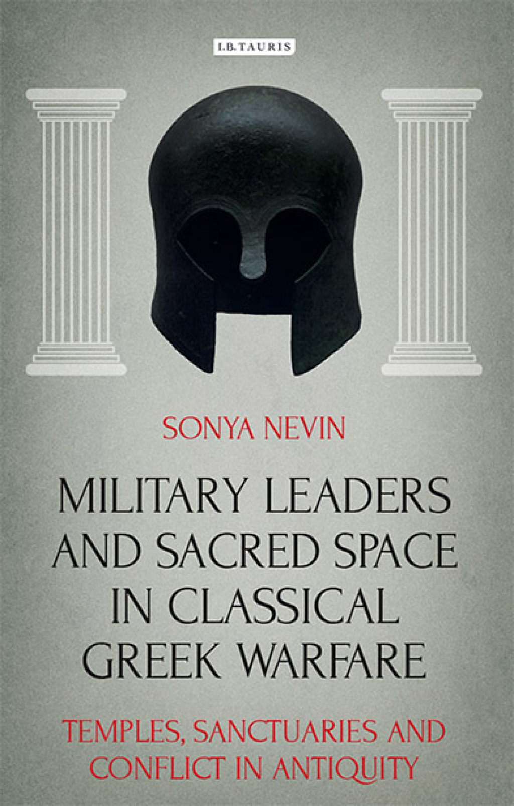 Military Leaders and Sacred Space in Classical Greek Warfare Temples, Sanctuaries and Conflict in Antiquity 1st Edition â€“ PDF/EPUB Version Downloadable