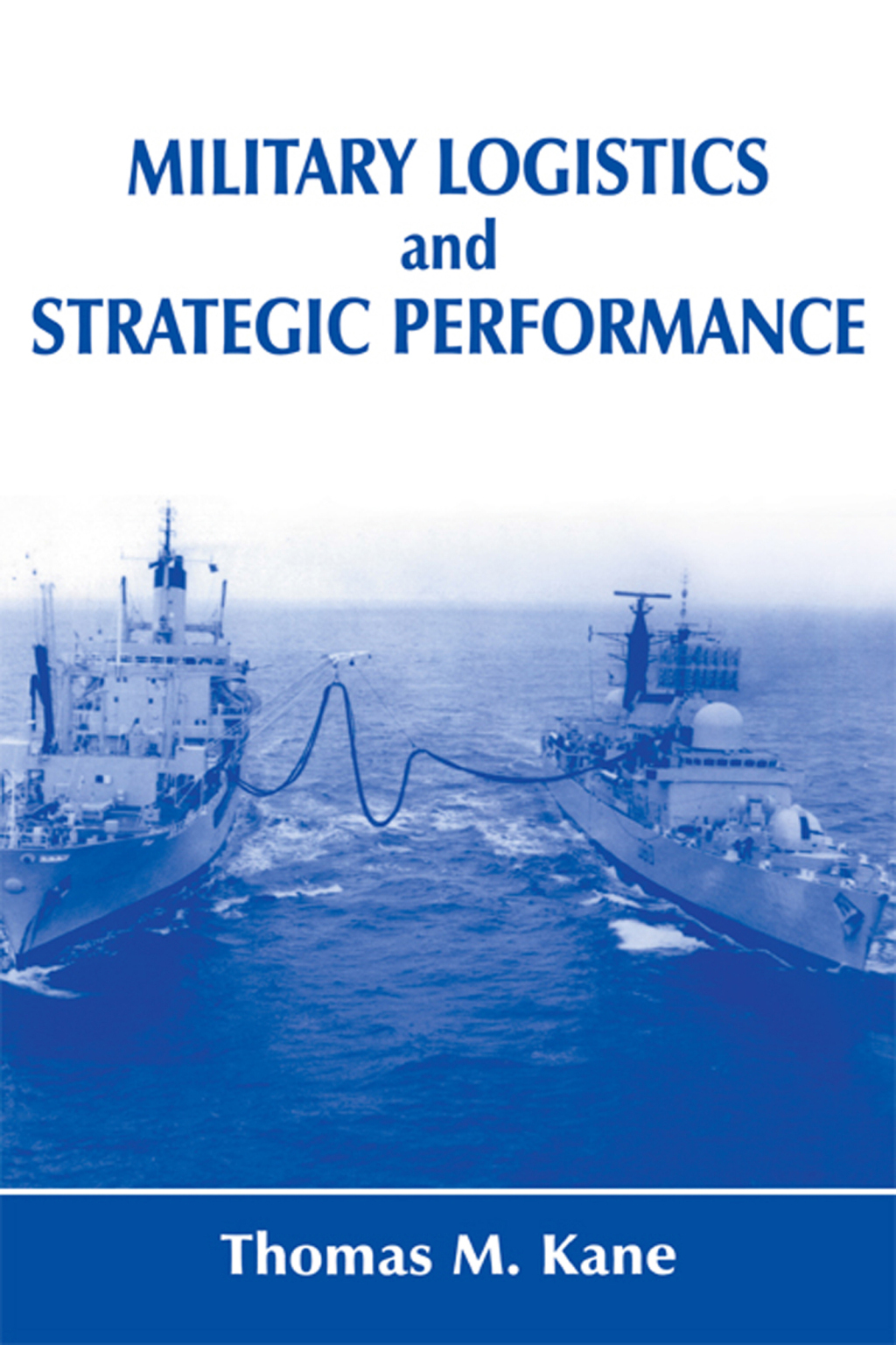 Military Logistics and Strategic Performance 1st Edition â€“ PDF/EPUB Version Downloadable