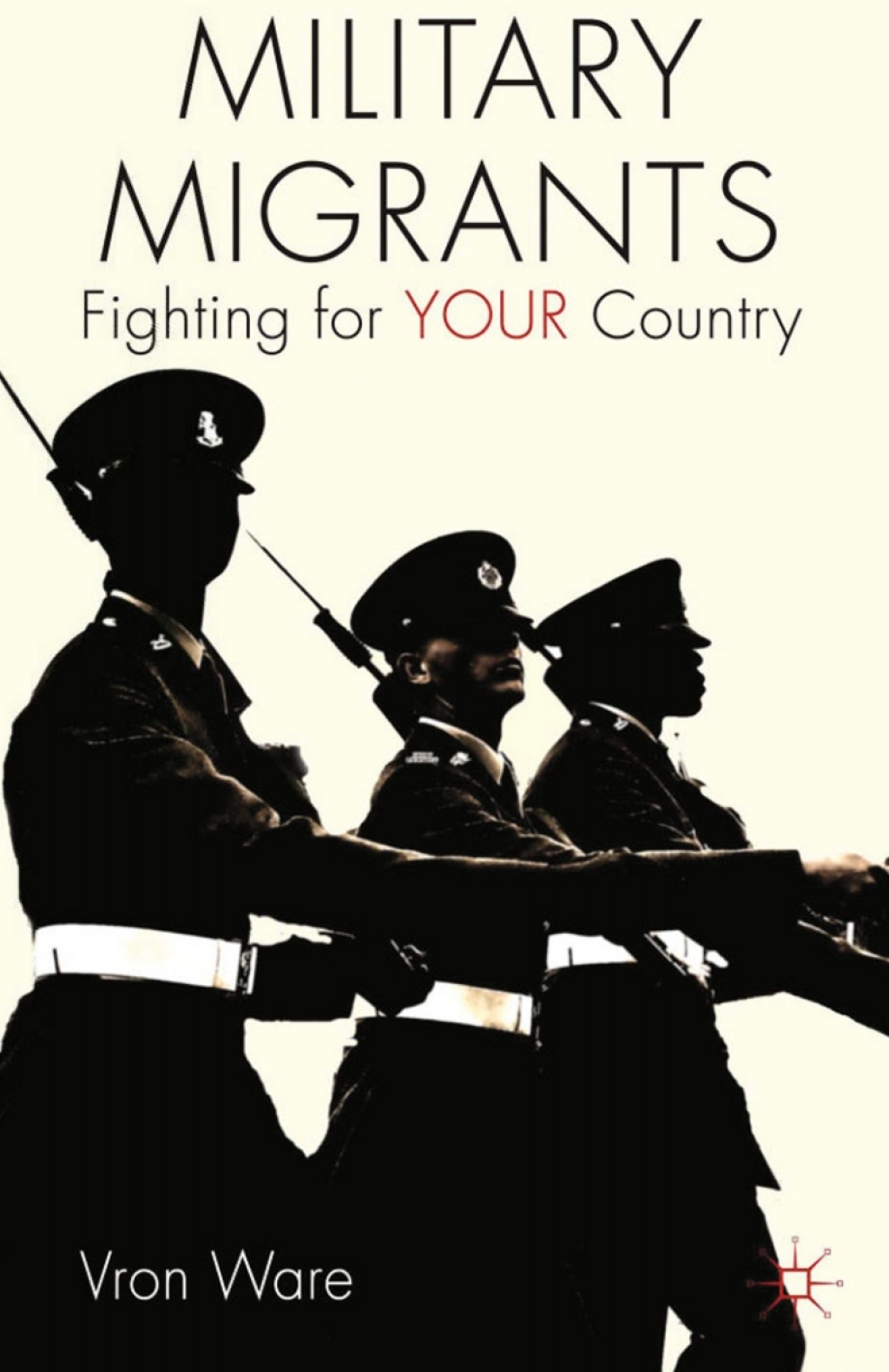 Military Migrants Fighting for YOUR Country  â€“ PDF/EPUB Version Downloadable