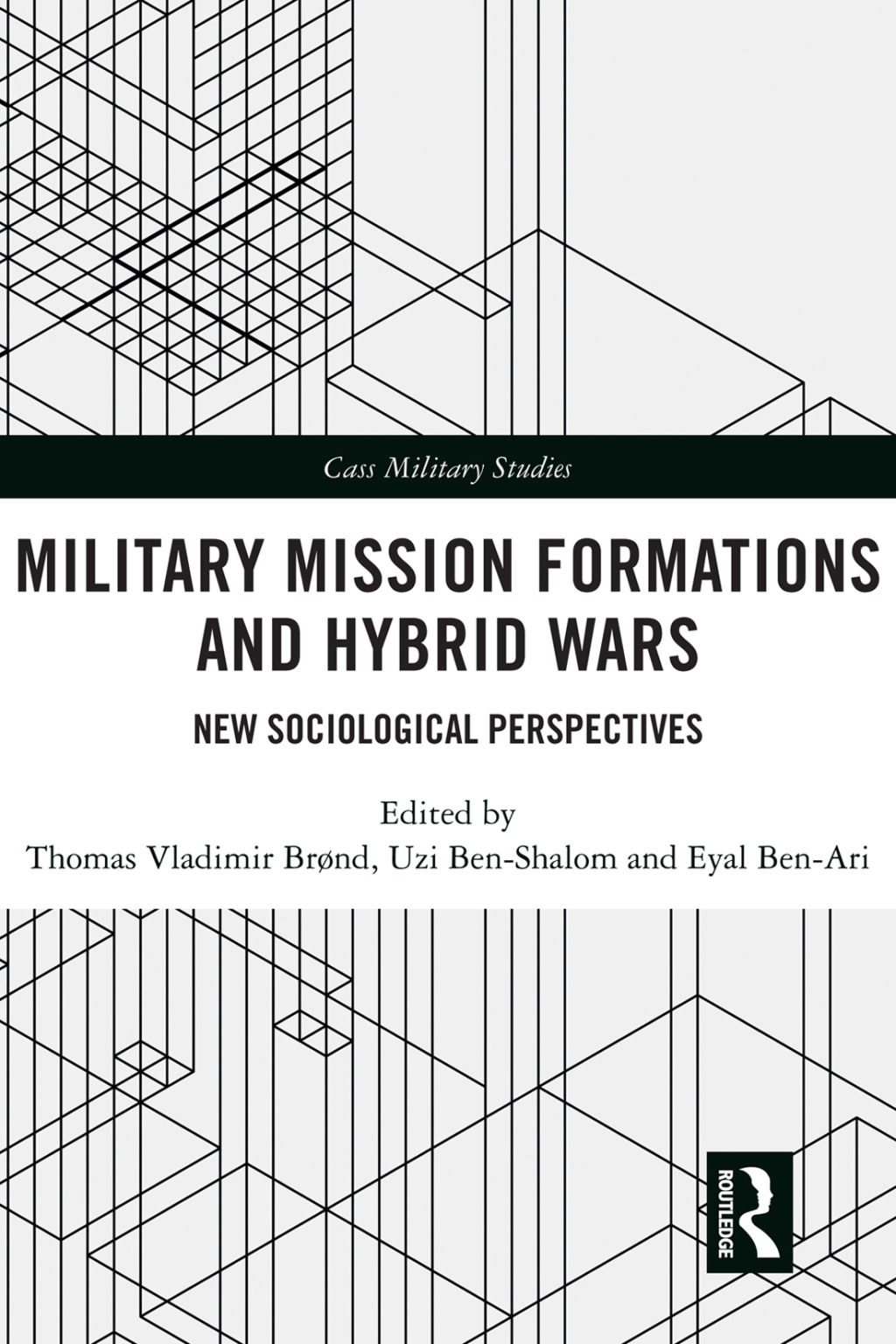 Military Mission Formations and Hybrid Wars New Sociological Perspectives 1st Edition â€“ PDF/EPUB Version Downloadable