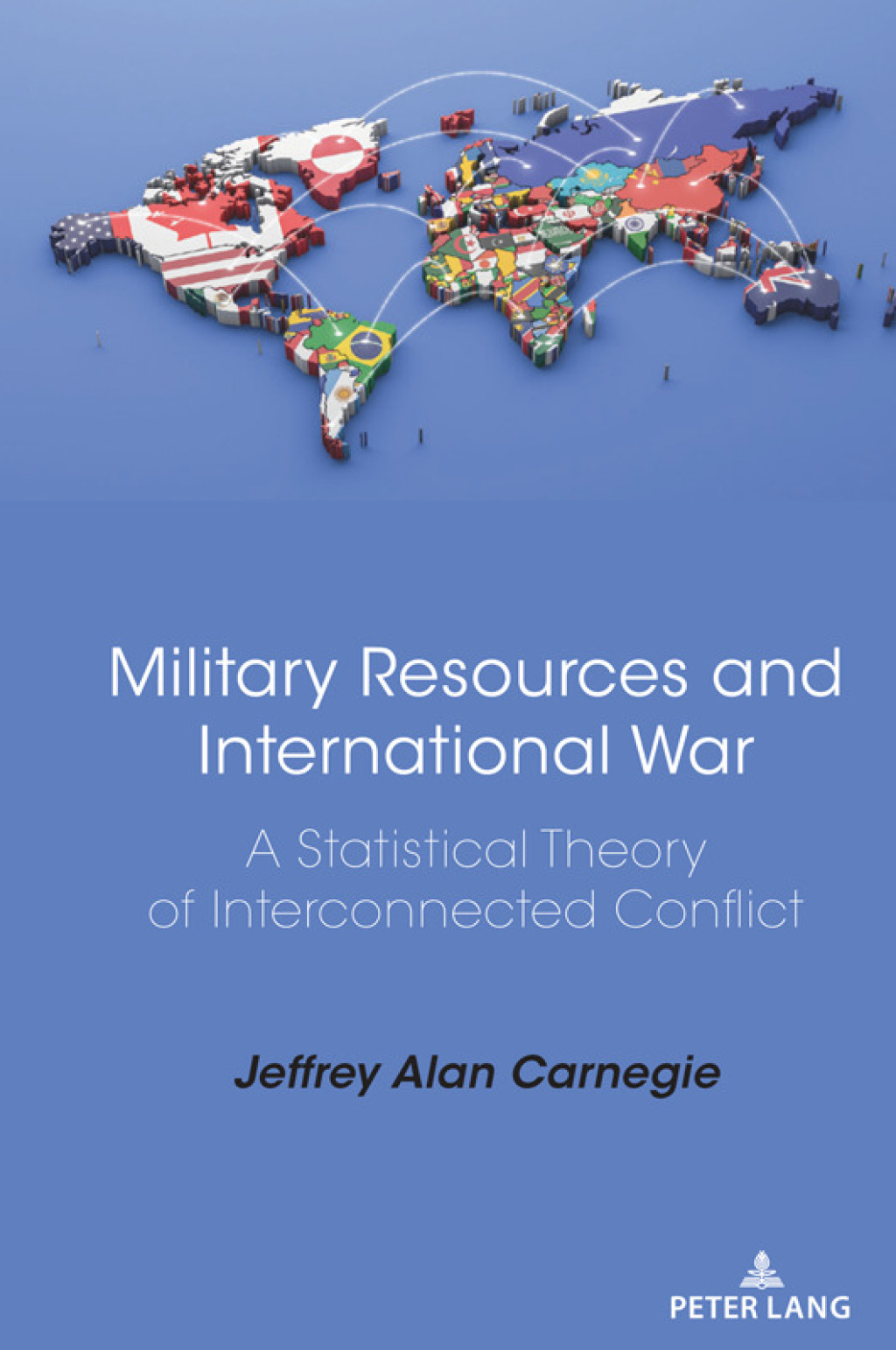 Military Resources and International War A Statistical Theory of Interconnected Conflict 1st Edition â€“ PDF/EPUB Version Downloadable