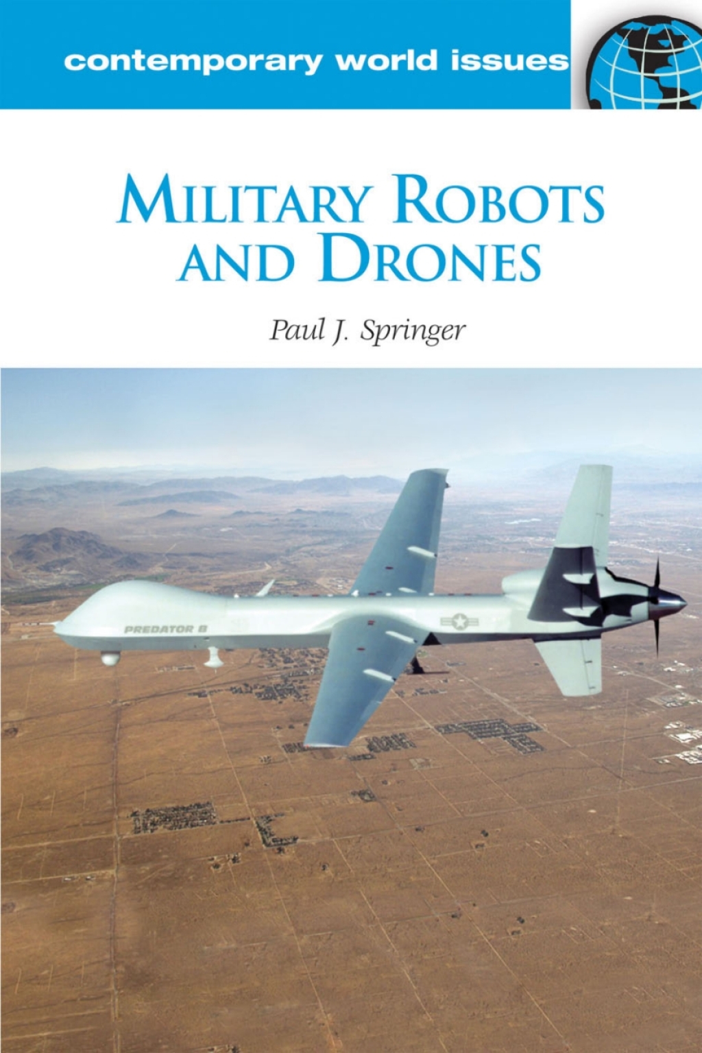 Military Robots and Drones: A Reference Handbook  â€“ PDF/EPUB Version Downloadable