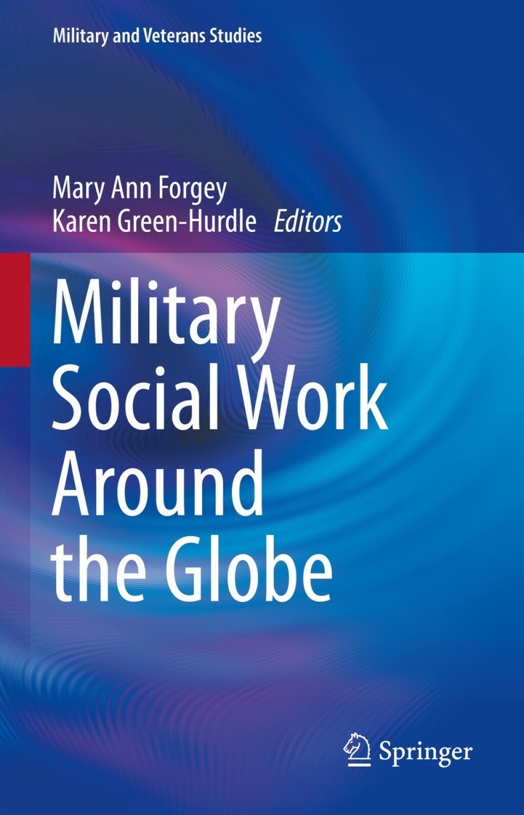 Military Social Work Around the Globe  â€“ PDF/EPUB Version Downloadable