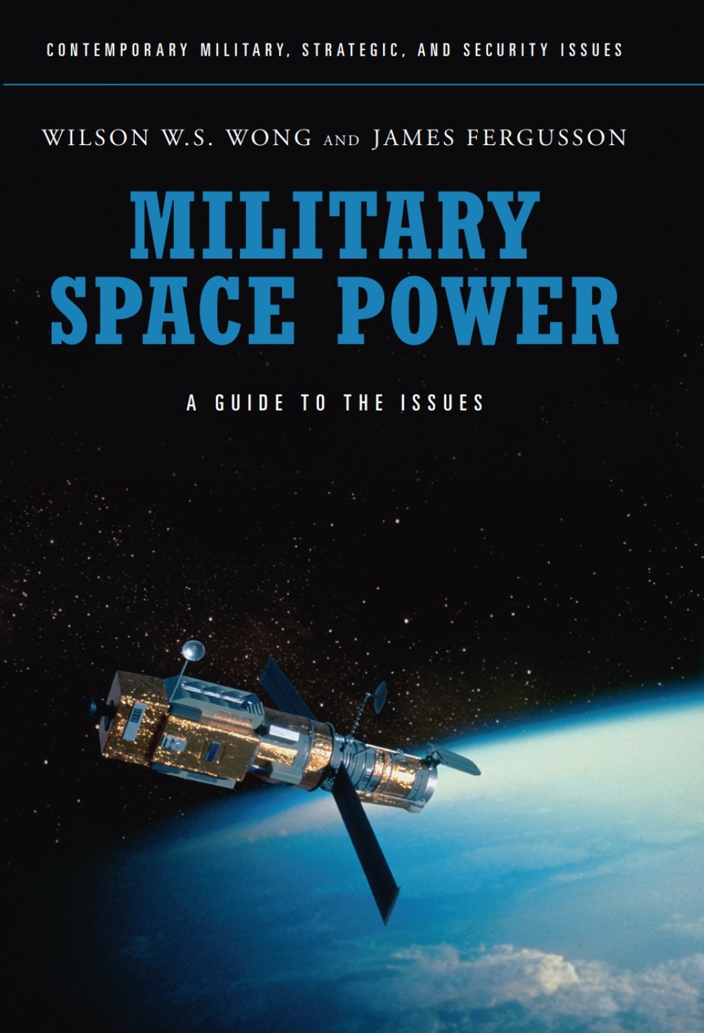 Military Space Power A Guide to the Issues 1st Edition â€“ PDF/EPUB Version Downloadable