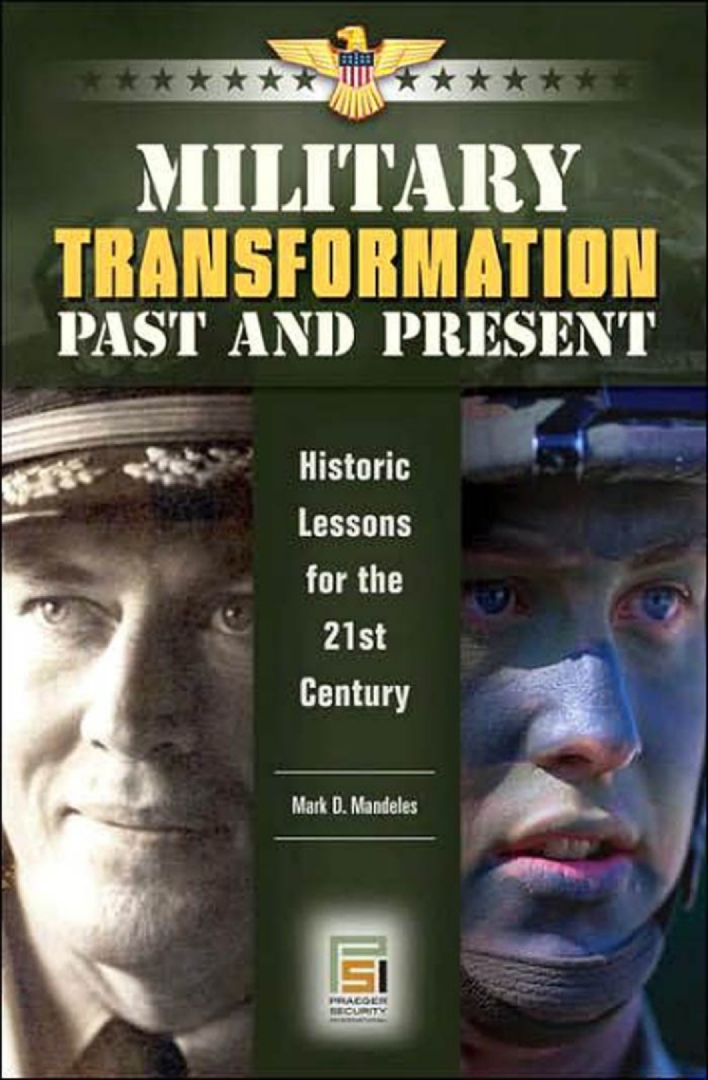 Military Transformation Past and Present Historic Lessons for the 21st Century 1st Edition â€“ PDF/EPUB Version Downloadable