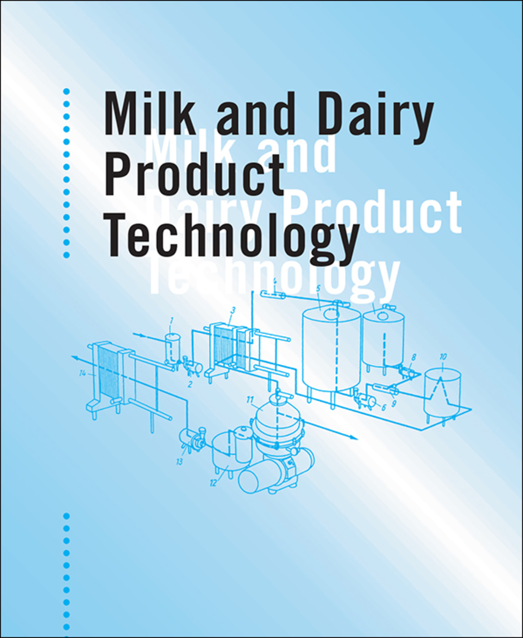 Milk and Dairy Product Technology 1st Edition â€“ PDF/EPUB Version Downloadable