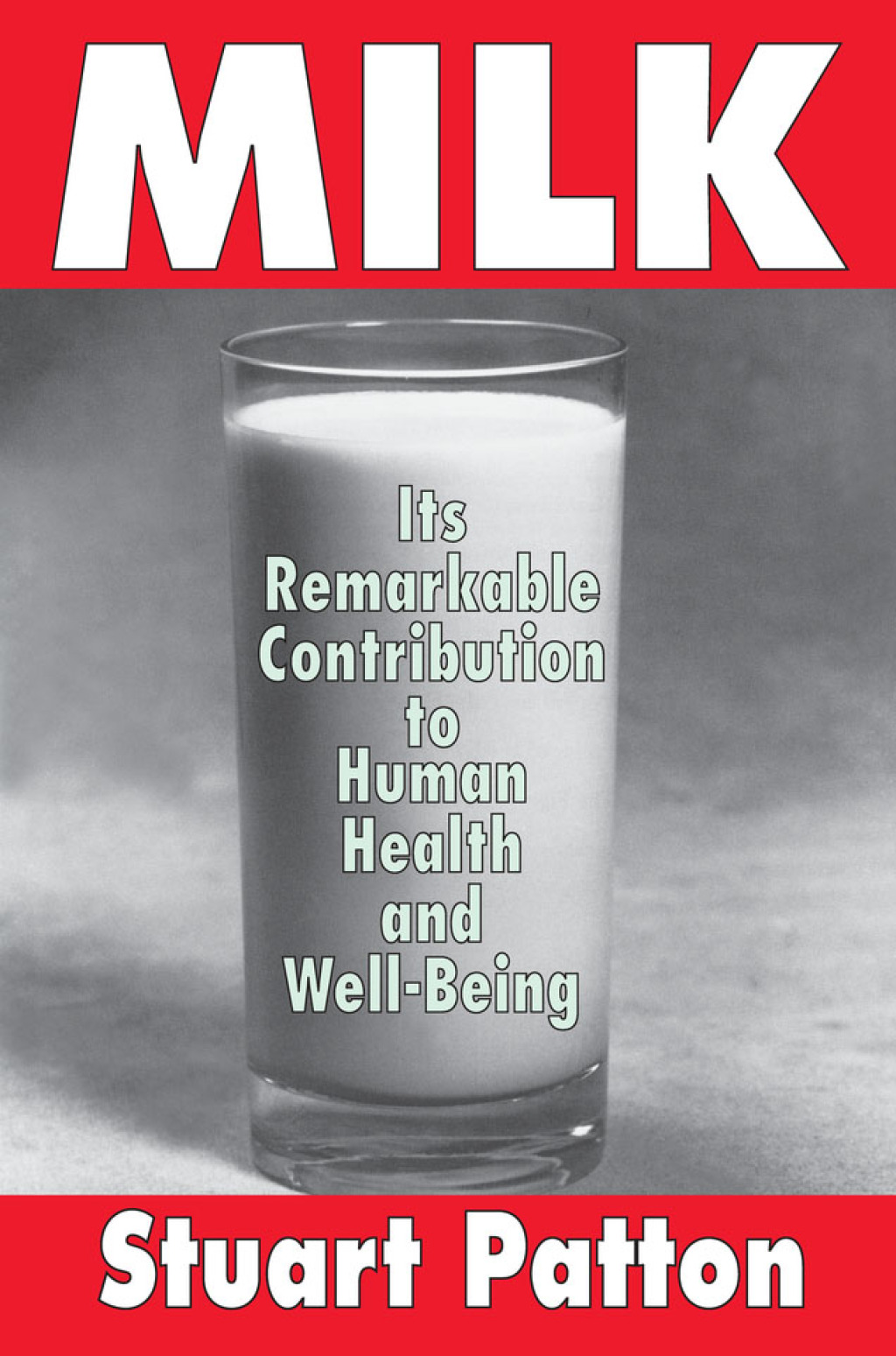 Milk Its Remarkable Contribution to Human Health and Well-being 1st Edition â€“ PDF/EPUB Version Downloadable