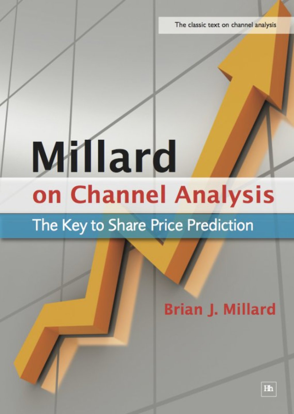 Millard on Channel Analysis The Key to Share Price Prediction 3rd Edition â€“ PDF/EPUB Version Downloadable