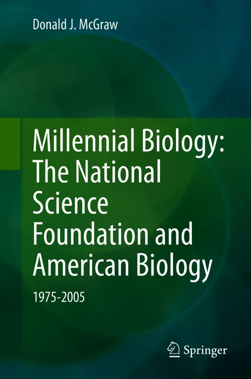Millennial Biology: The National Science Foundation and American Biology, 1975-2005  â€“ PDF/EPUB Version Downloadable