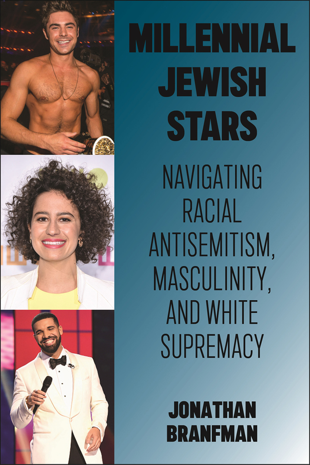 Millennial Jewish Stars Navigating Racial Antisemitism, Masculinity, and White Supremacy - (PDF/EPUB Version)