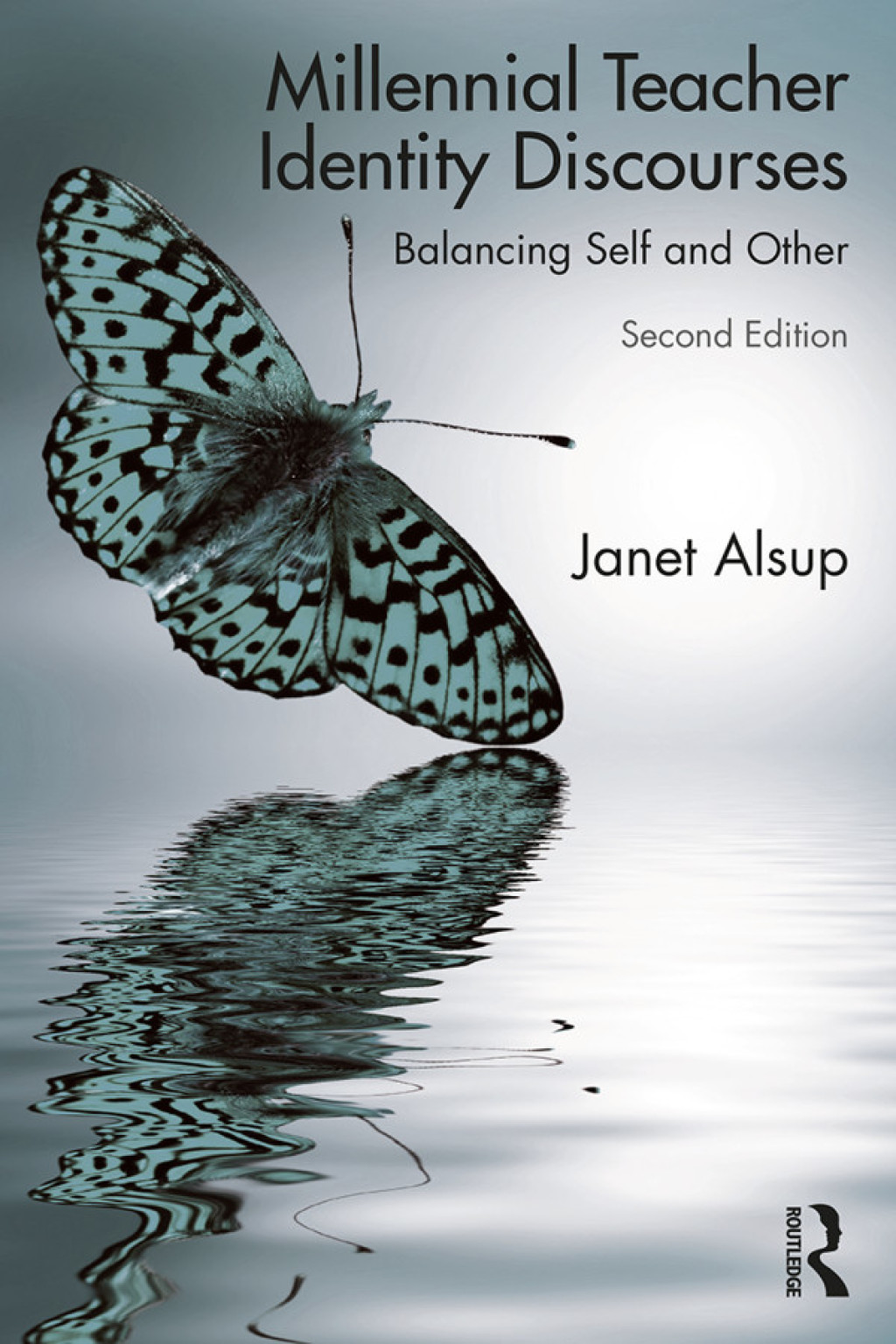 Millennial Teacher Identity Discourses Balancing Self and Other 2nd Edition â€“ PDF/EPUB Version Downloadable