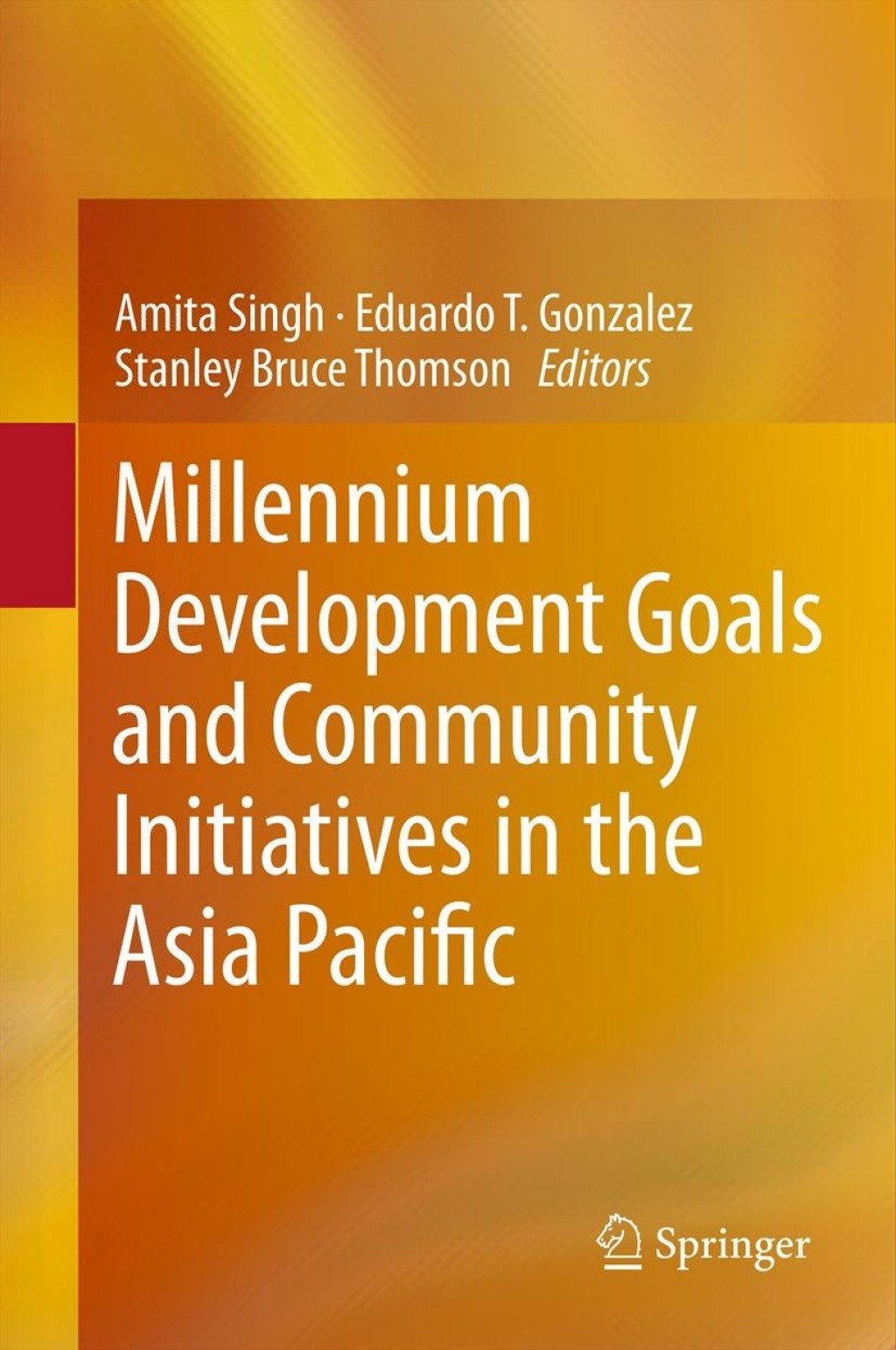 Millennium Development Goals and Community Initiatives in the Asia Pacific  â€“ PDF/EPUB Version Downloadable