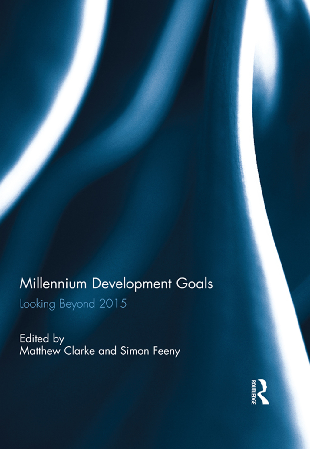 Millennium Development Goals Looking Beyond 2015 1st Edition â€“ PDF/EPUB Version Downloadable