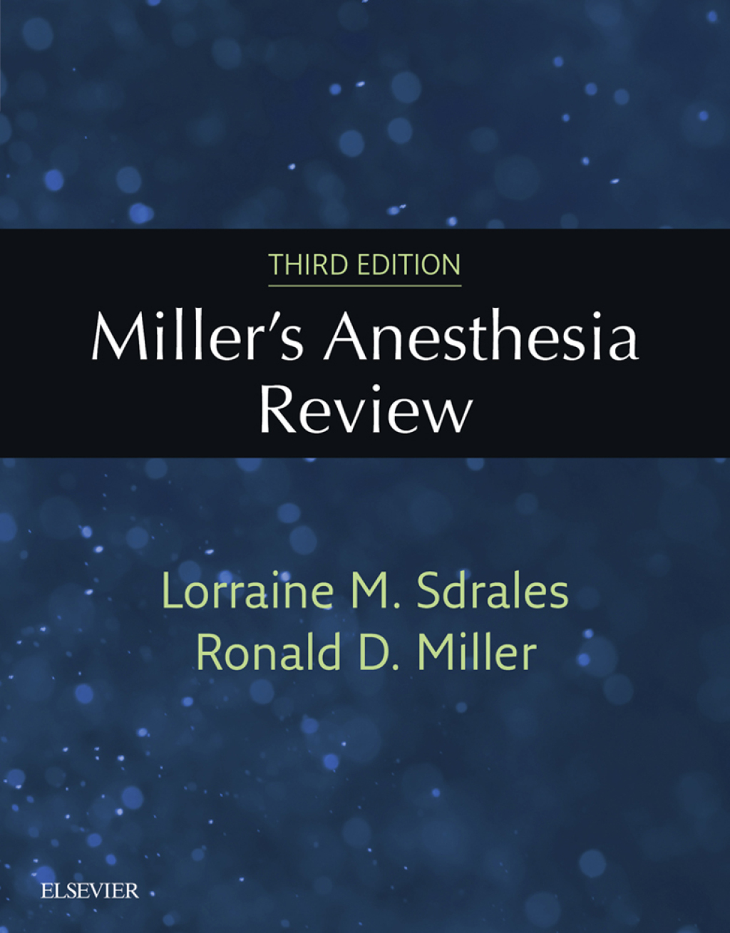Miller's Anesthesia Review 3rd Edition â€“ PDF/EPUB Version Downloadable
