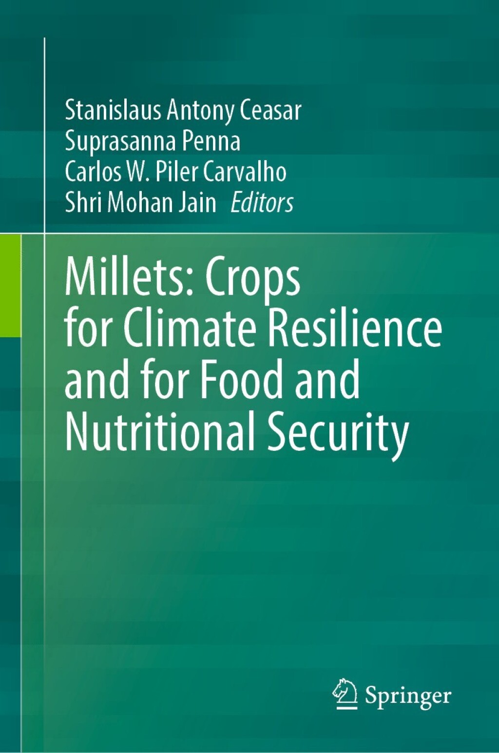 Millets: Crops for Climate Resilience and for Food and Nutritional Security  â€“ PDF/EPUB Version Downloadable