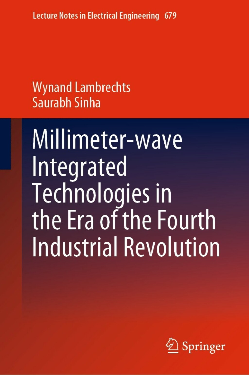 Millimeter-wave Integrated Technologies in the Era of the Fourth Industrial Revolution  â€“ PDF/EPUB Version Downloadable