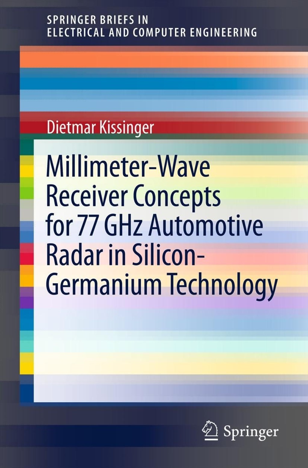 Millimeter-Wave Receiver Concepts for 77 GHz Automotive Radar in Silicon-Germanium Technology  â€“ PDF/EPUB Version Downloadable