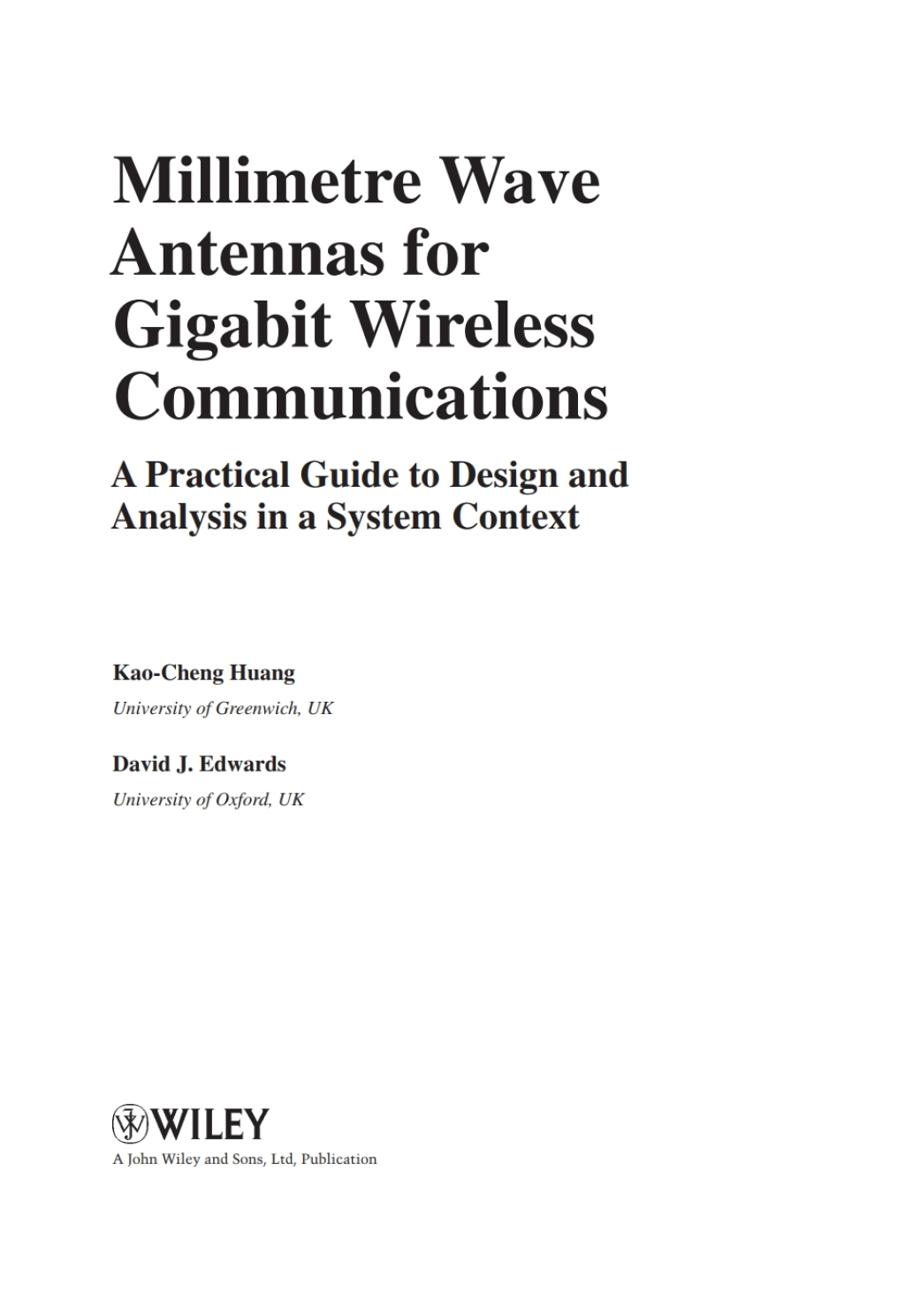 Millimetre Wave Antennas for Gigabit Wireless Communications A Practical Guide to Design and Analysis in a System Context 1st Edition â€“ PDF/EPUB Version Downloadable