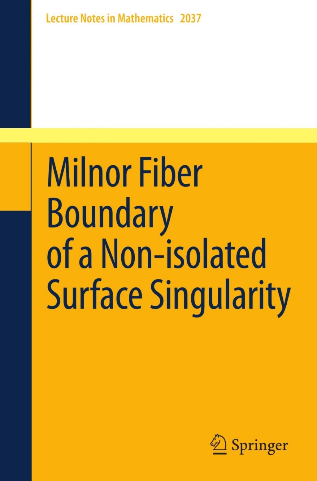 Milnor Fiber Boundary of a Non-isolated Surface Singularity  â€“ PDF/EPUB Version Downloadable