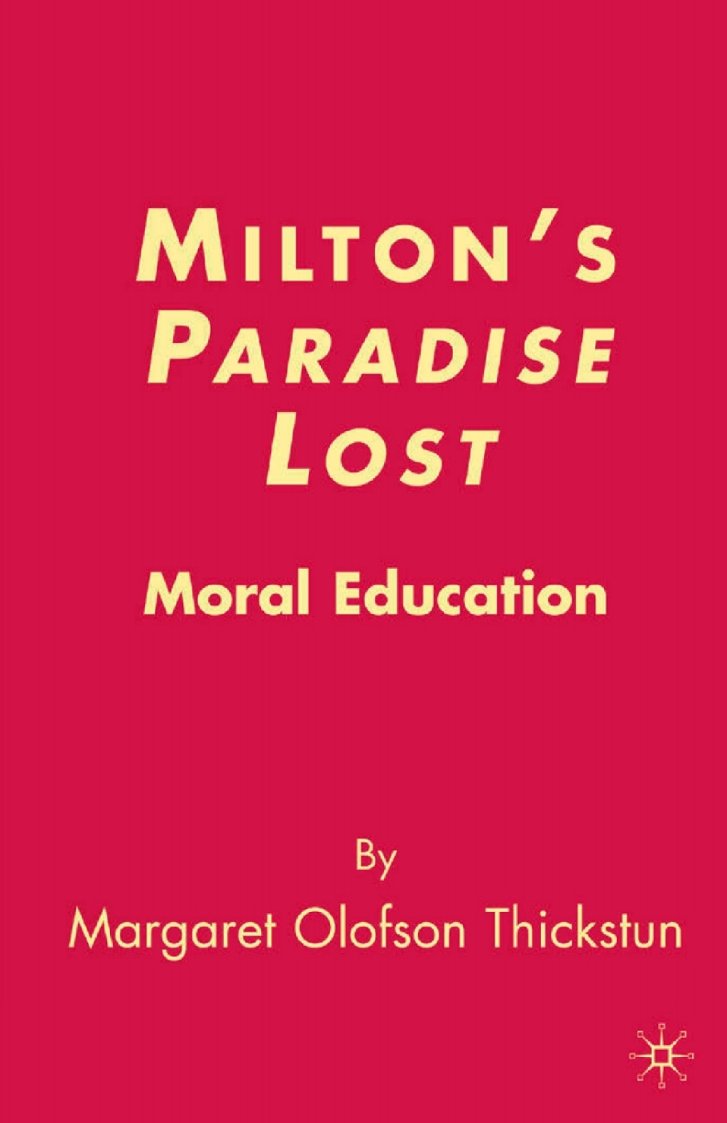 Miltonâ€™s Paradise Lost Moral Education  â€“ PDF/EPUB Version Downloadable