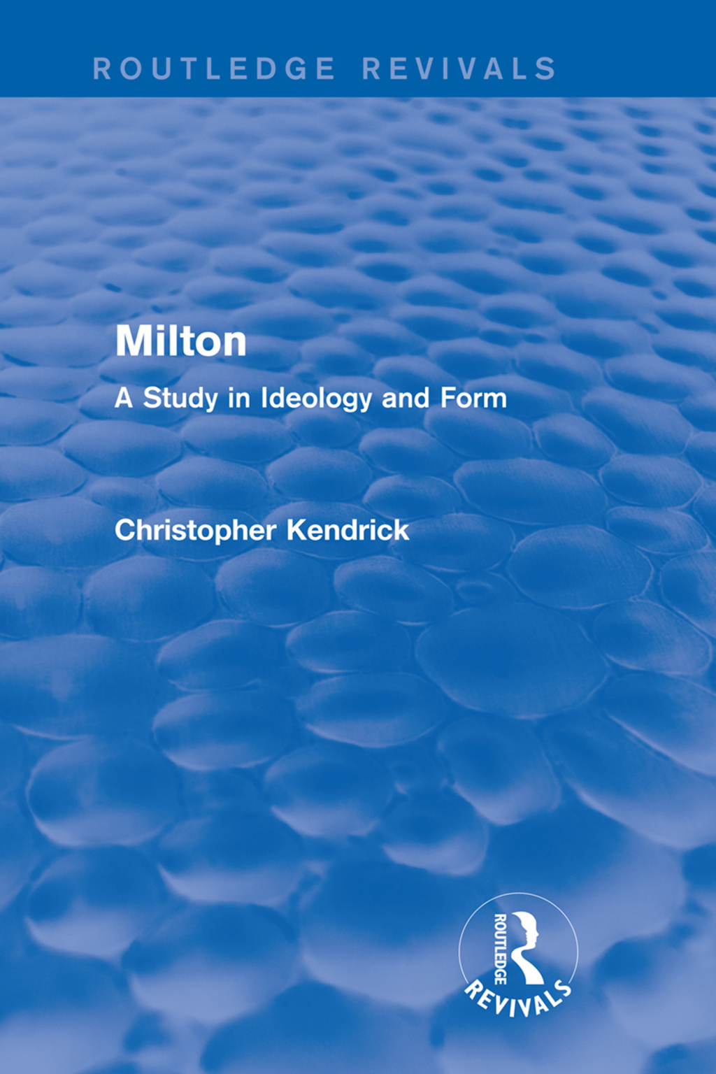 Milton (Routledge Revivals) A Study in Ideology and Form 1st Edition â€“ PDF/EPUB Version Downloadable