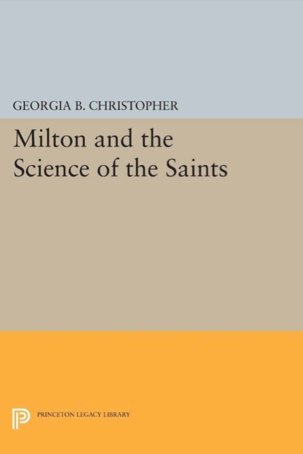 Milton and the Science of the Saints  â€“ PDF/EPUB Version Downloadable