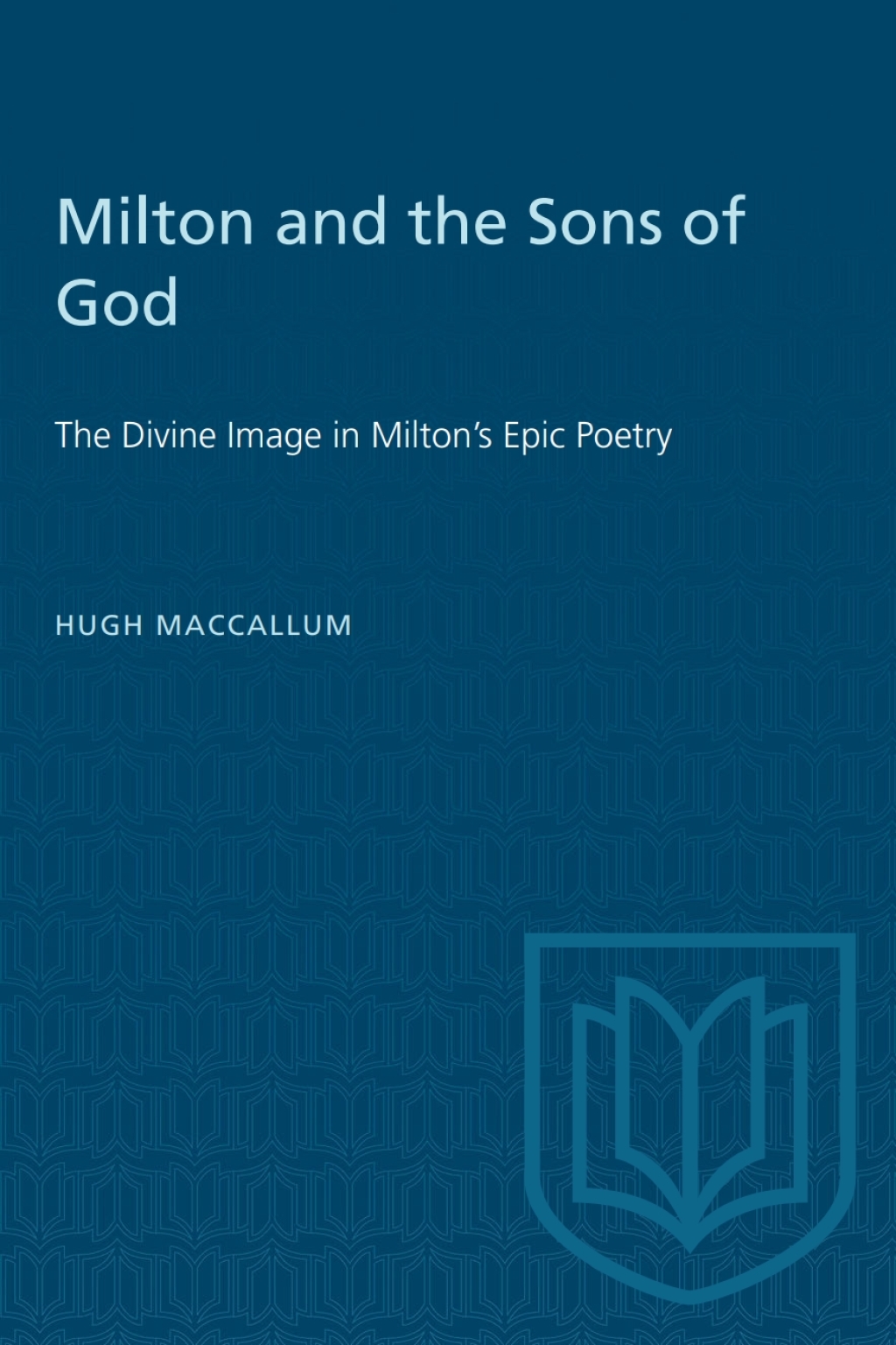 Milton and the Sons of God The Divine Image in Milton's Epic Poetry 1st Edition â€“ PDF/EPUB Version Downloadable